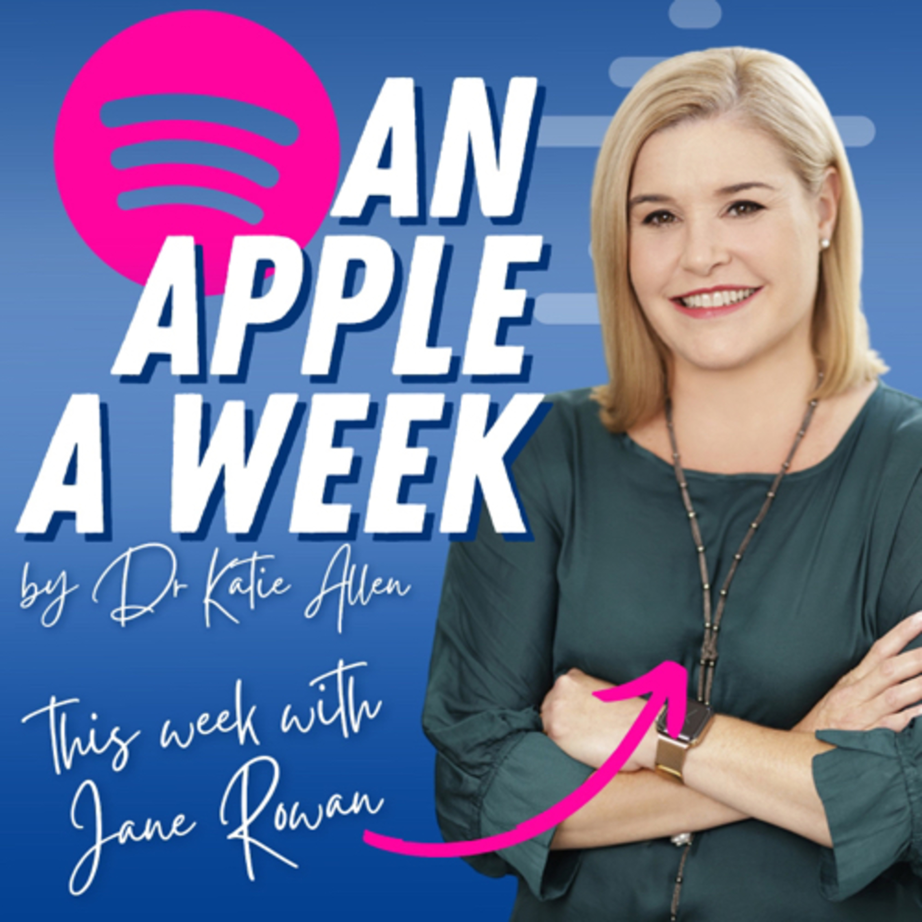 An Apple a Week with Dr Katie Allen
