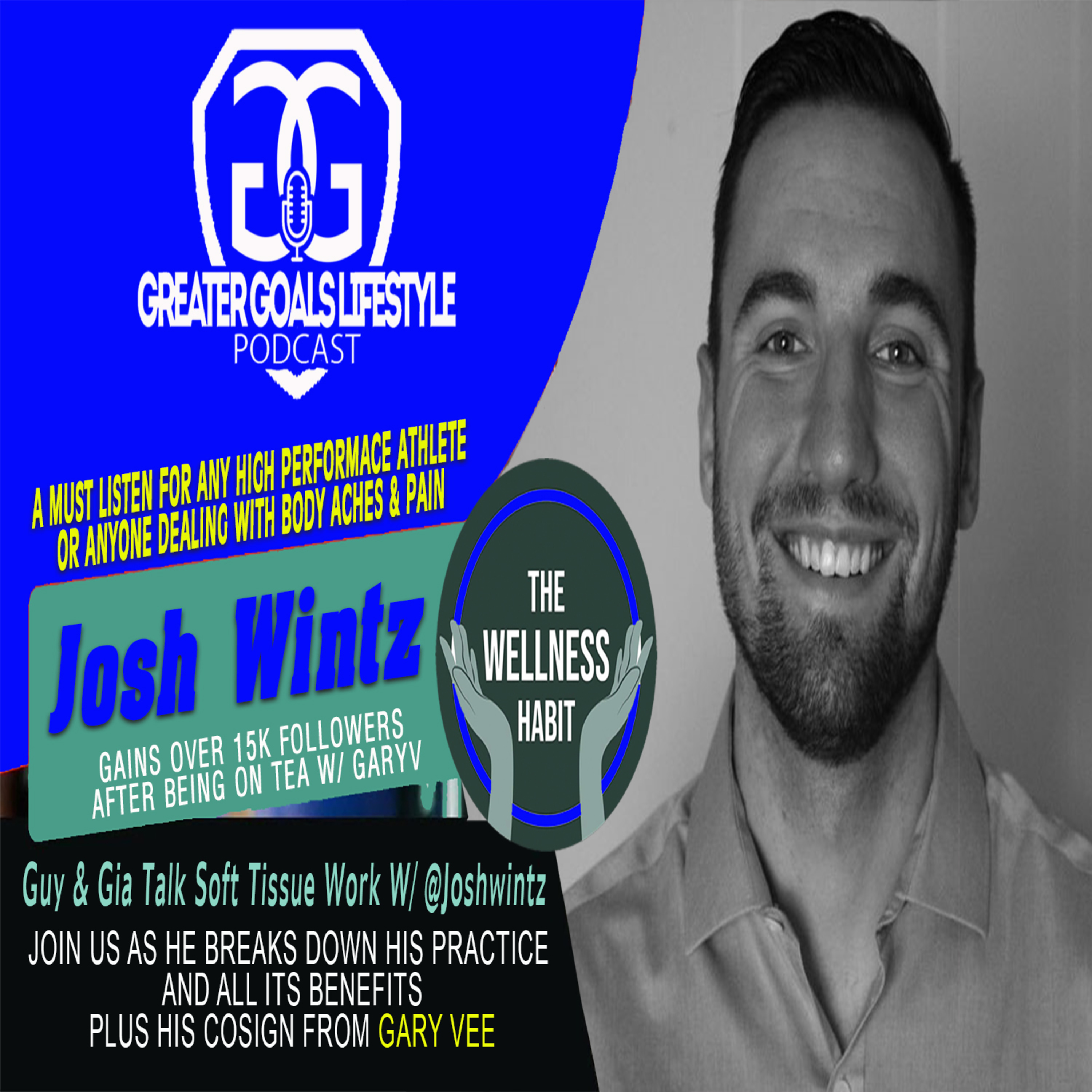 Alternative Pain Management with Josh Wintz of The Wellness Habit from “Tea with Gary Vee”