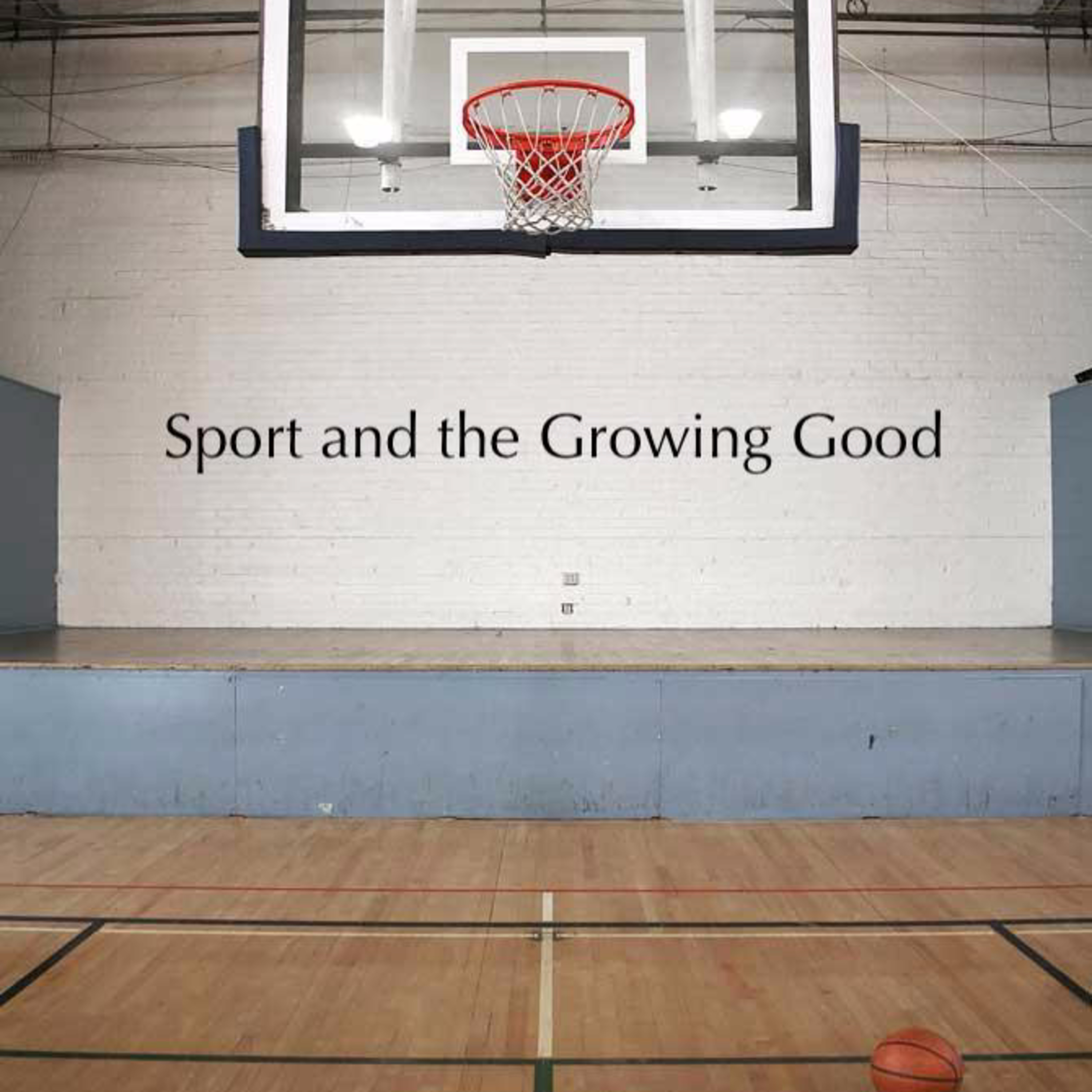 Sport and the Growing Good