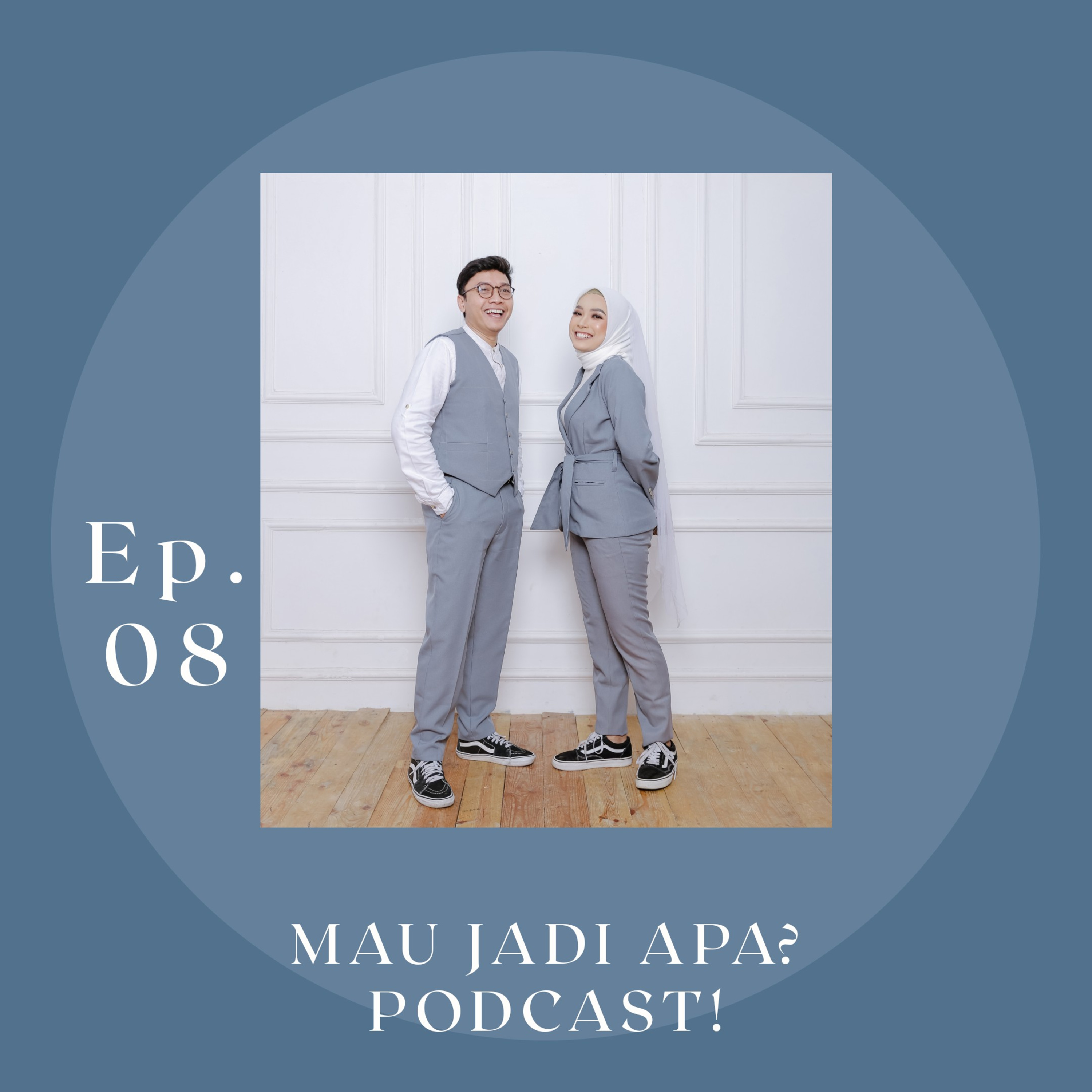 Mau Jadi Apa? Podcast.