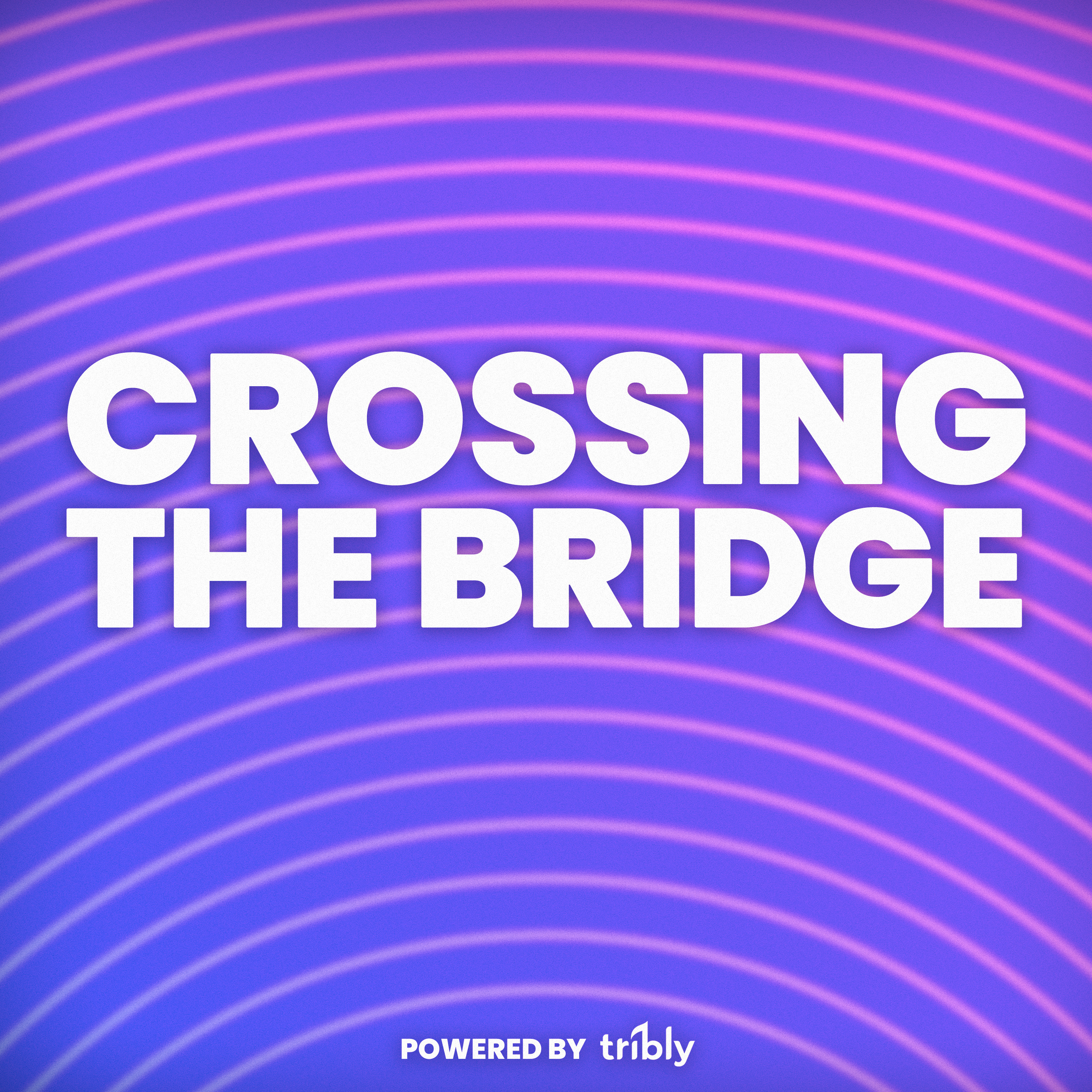 Crossing The Bridge