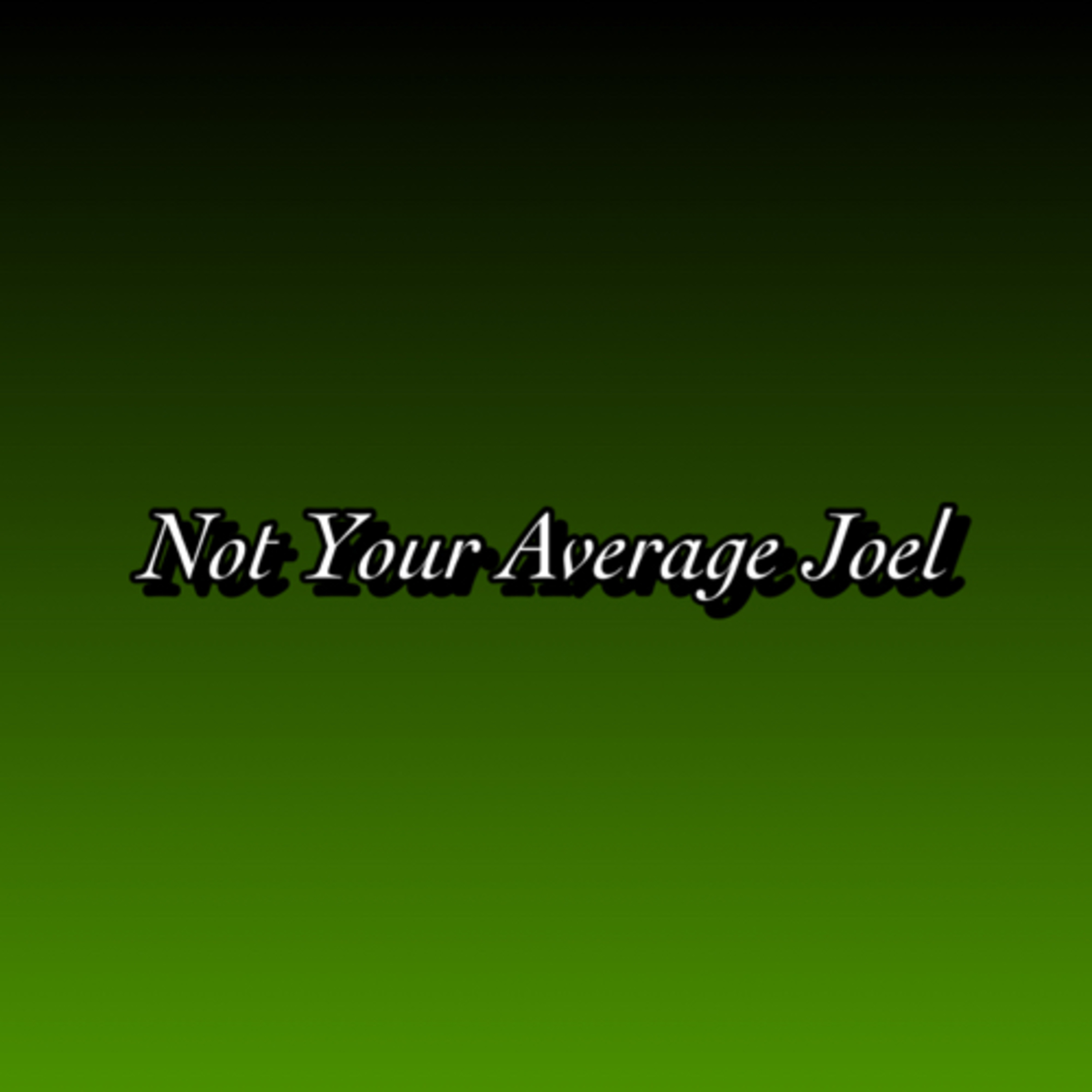 Not Your Average Joel