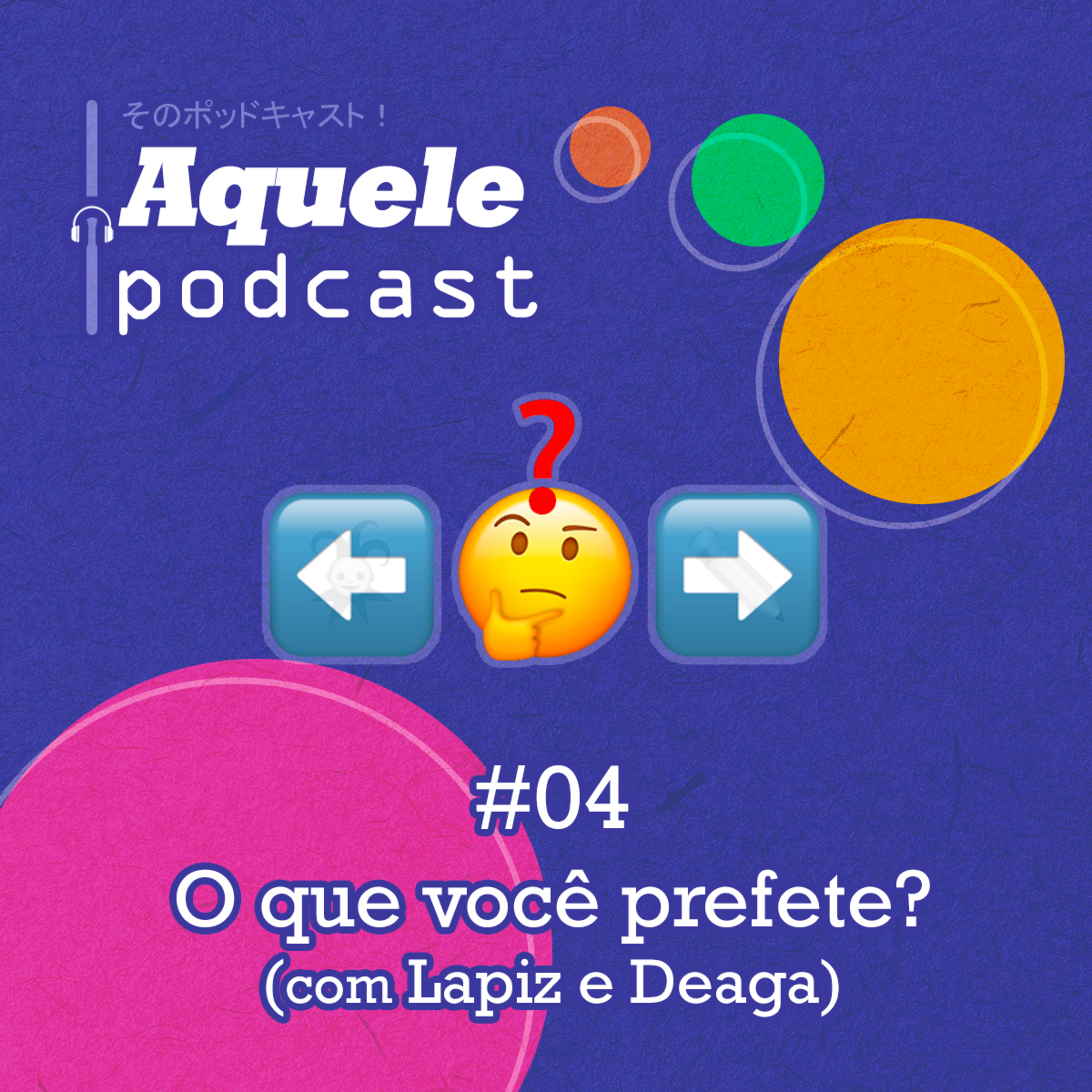 Aquele Podcast