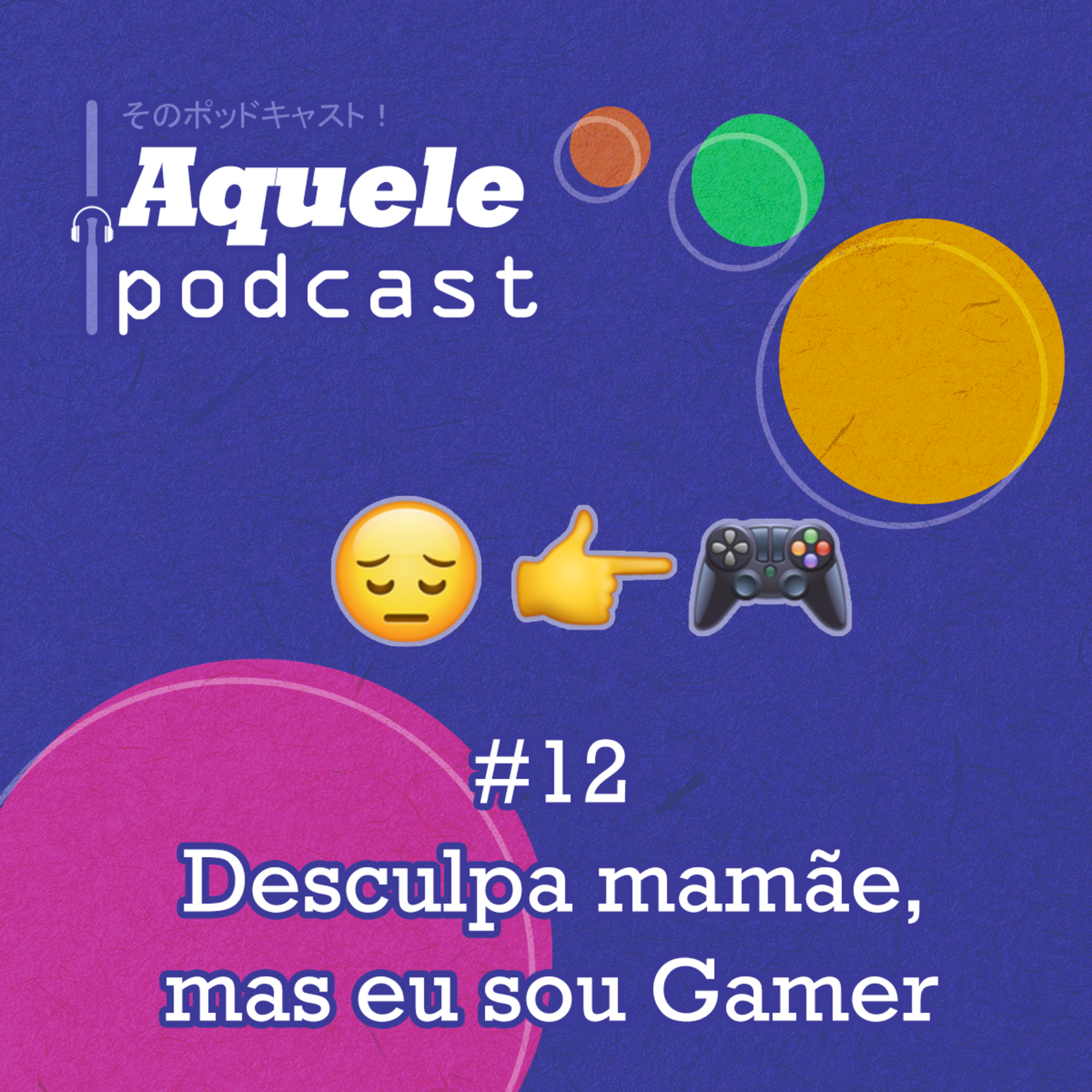 Aquele Podcast