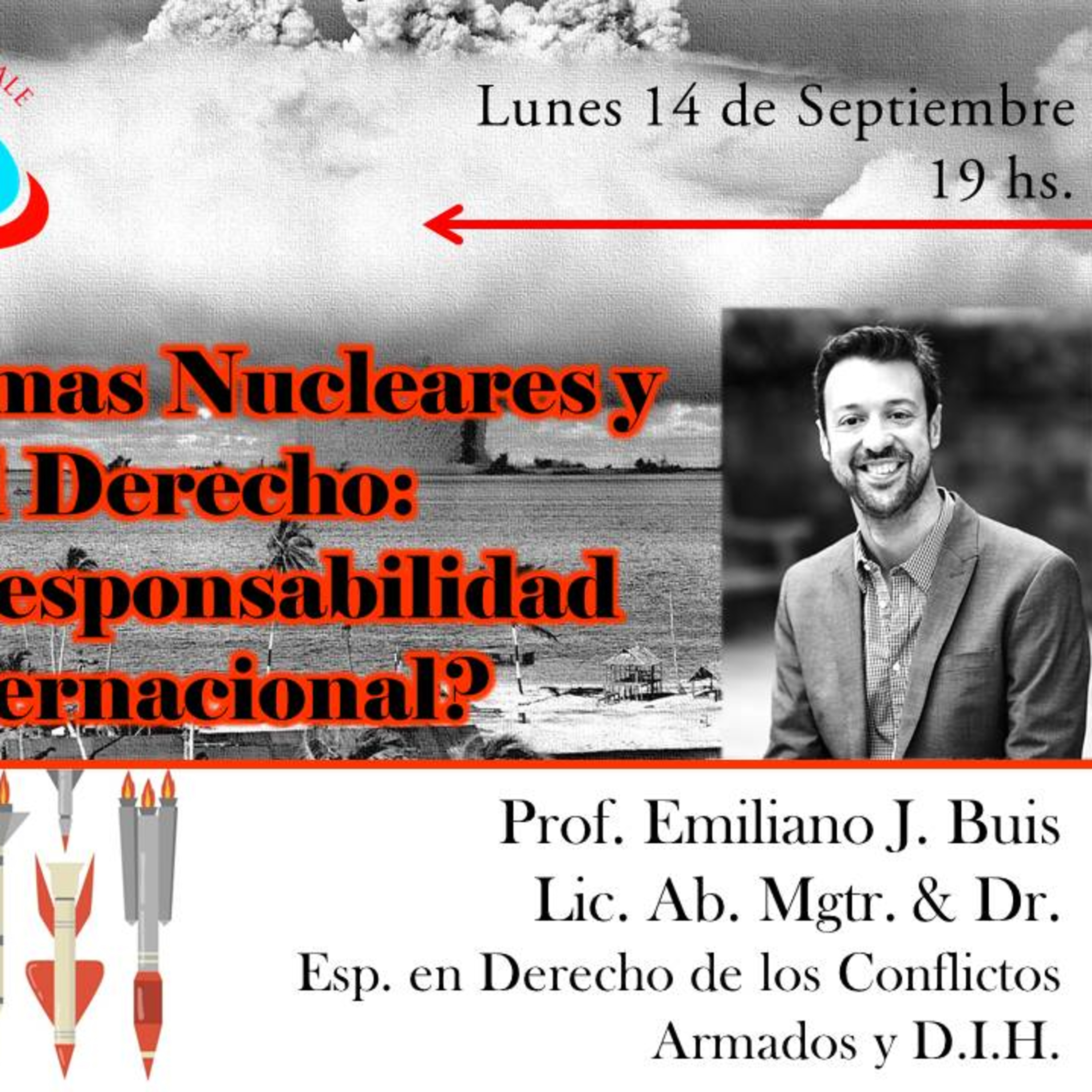 “Las armas nucleares y el derecho. ¿(Ir)responsabilidad Internacional? episode artwork