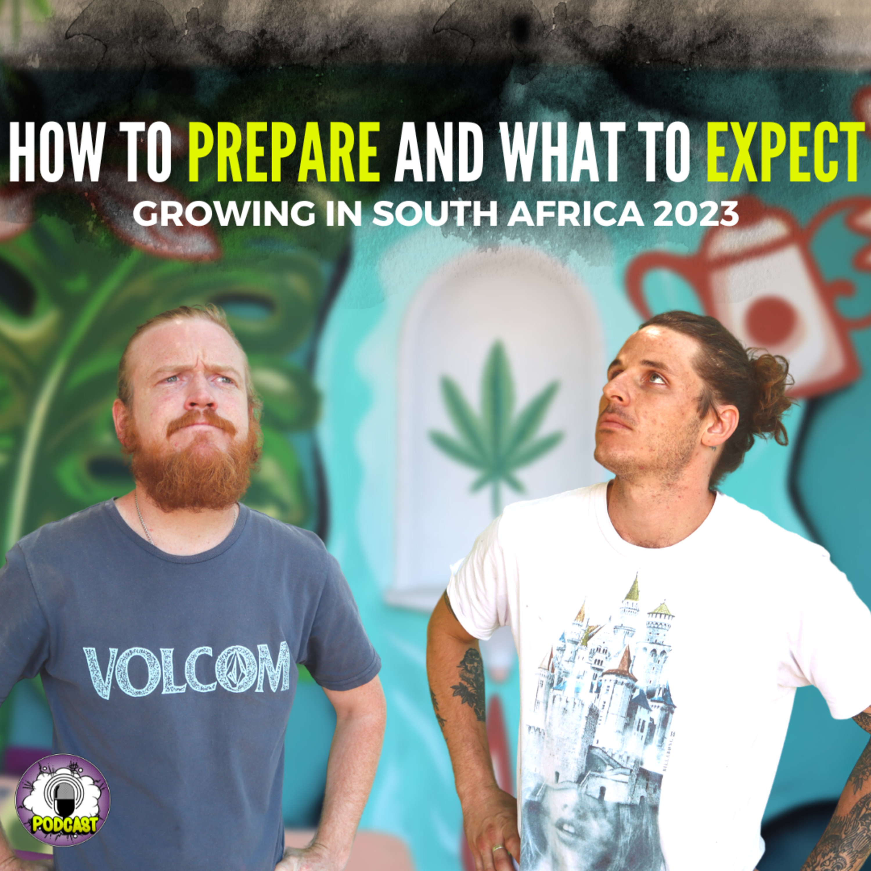 Growing in South Africa in 2023: What to Expect and How to Prepare - EP190 — Marijuana SA Weekly