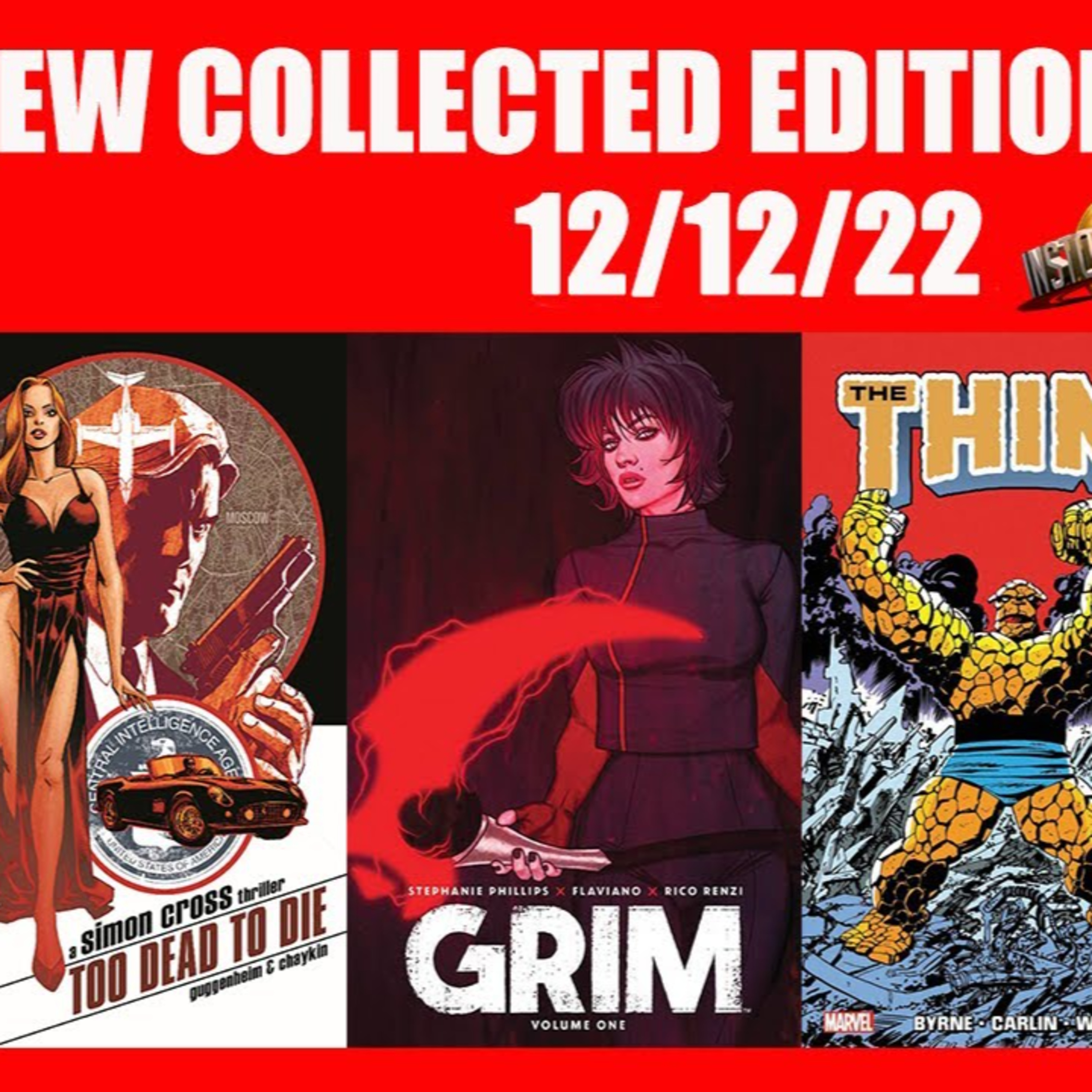 Episode #42 New Collected Editions: Omnibus, Hardcovers & Trades! (12/12/22)