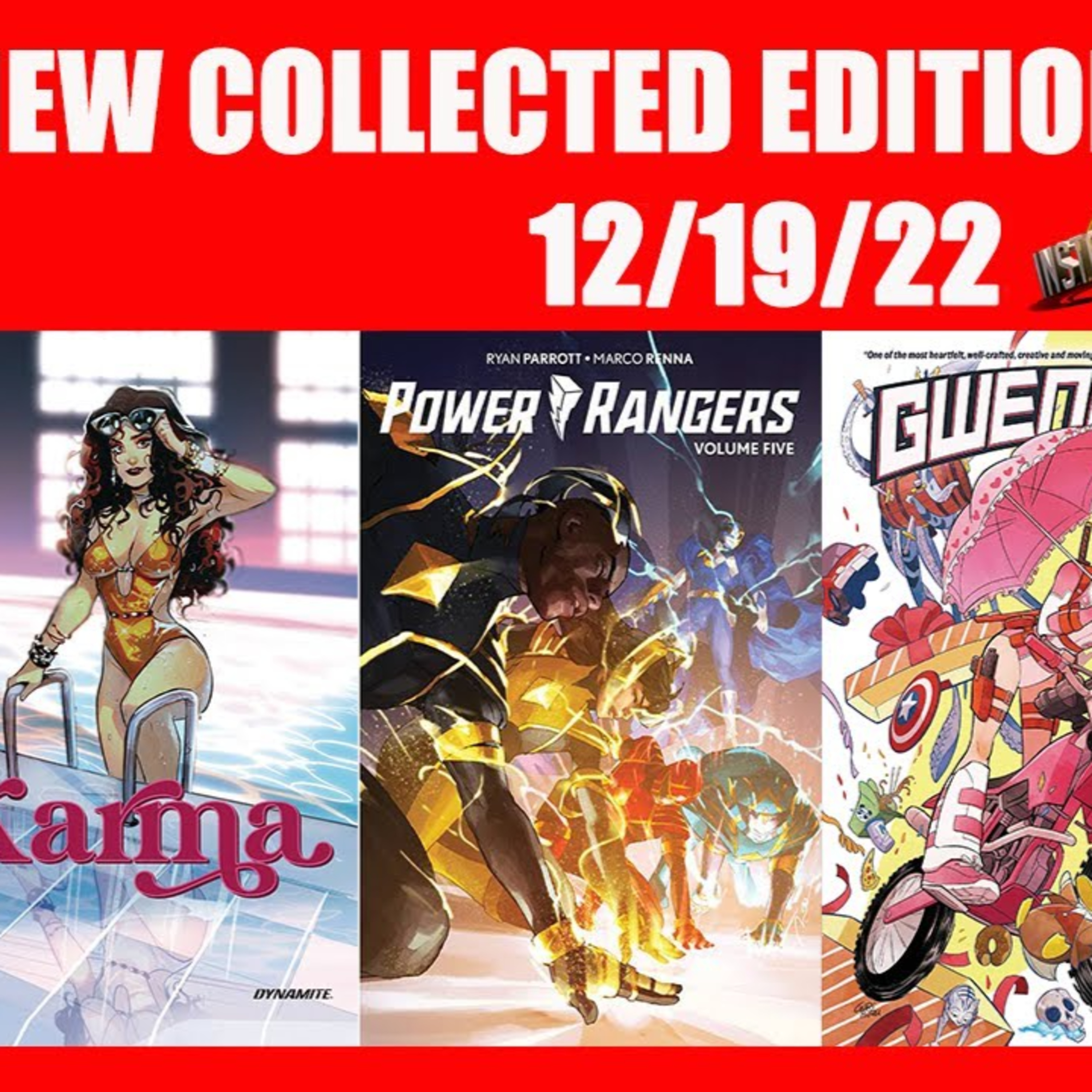 Episode #45 New Collected Editions: Omnibus, Hardcovers & Trades! (12/19/22)
