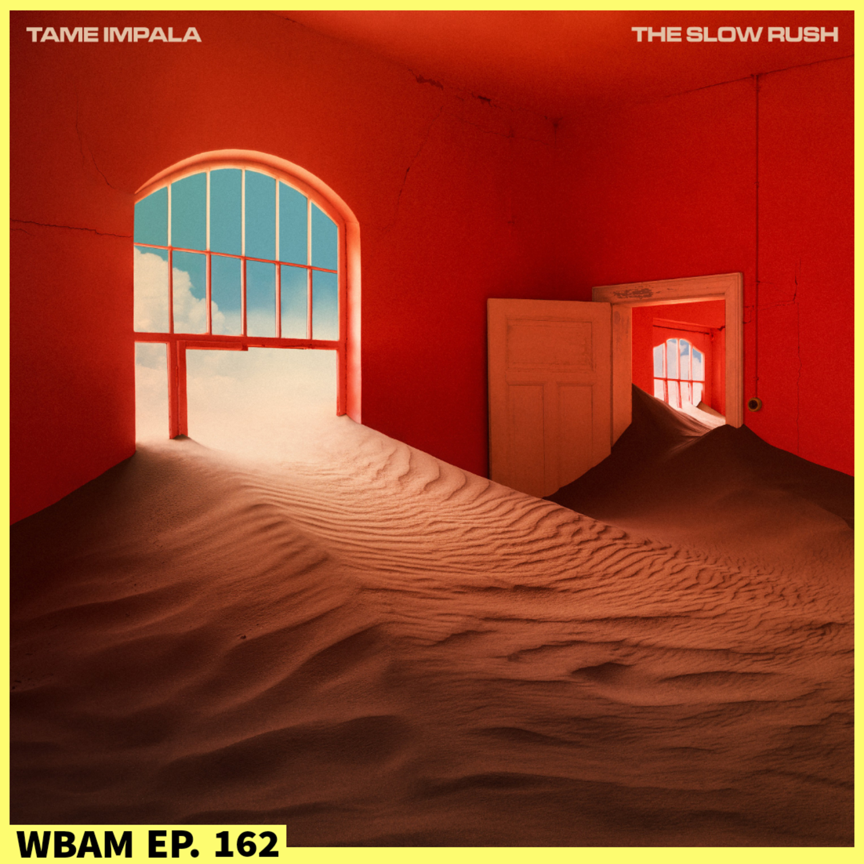 Tame Impala's THE SLOW RUSH - Track By Track (w/ Danny Seoane) episode artwork