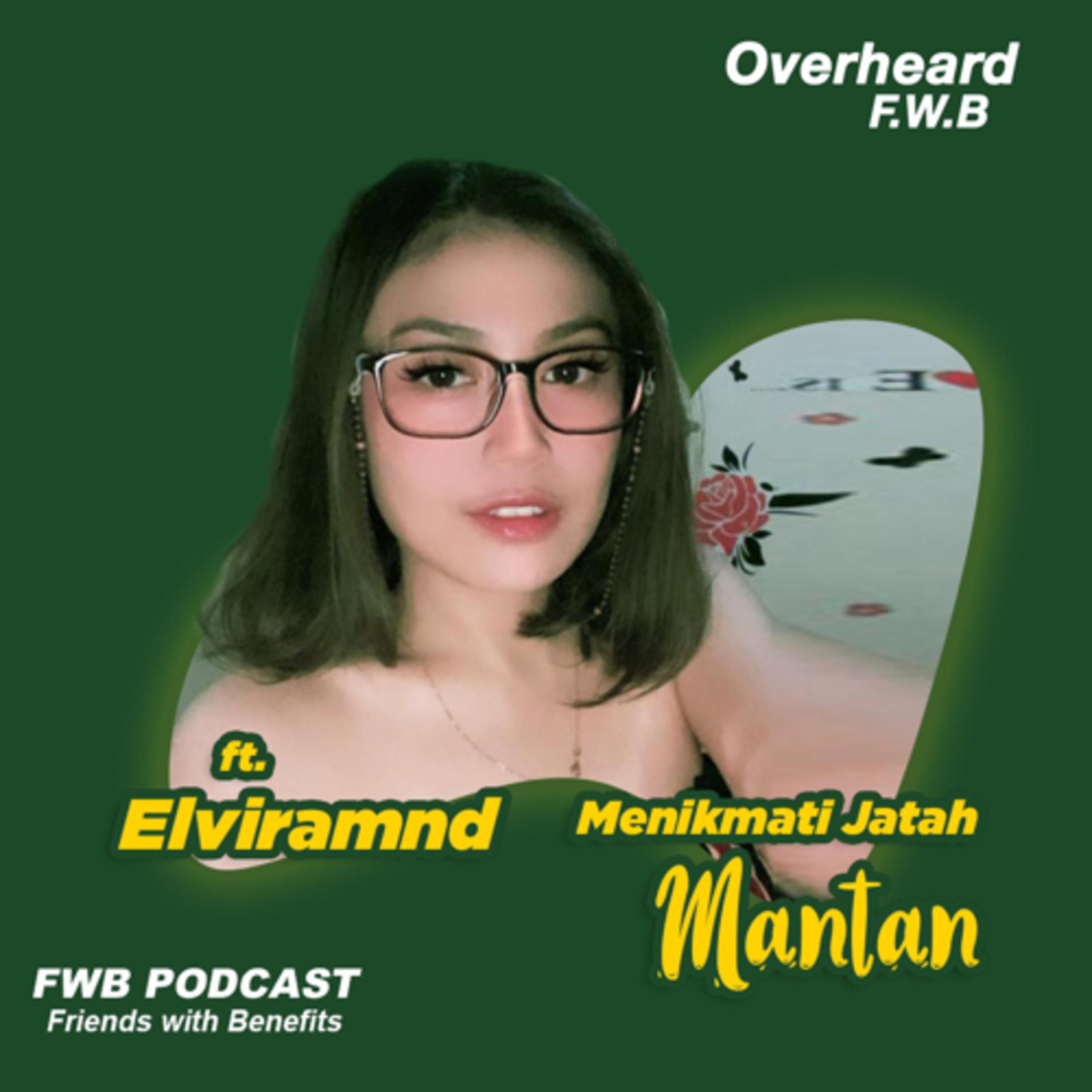 Eps.93 Nikmatnya Jatah Mantan ft. Elviramnd