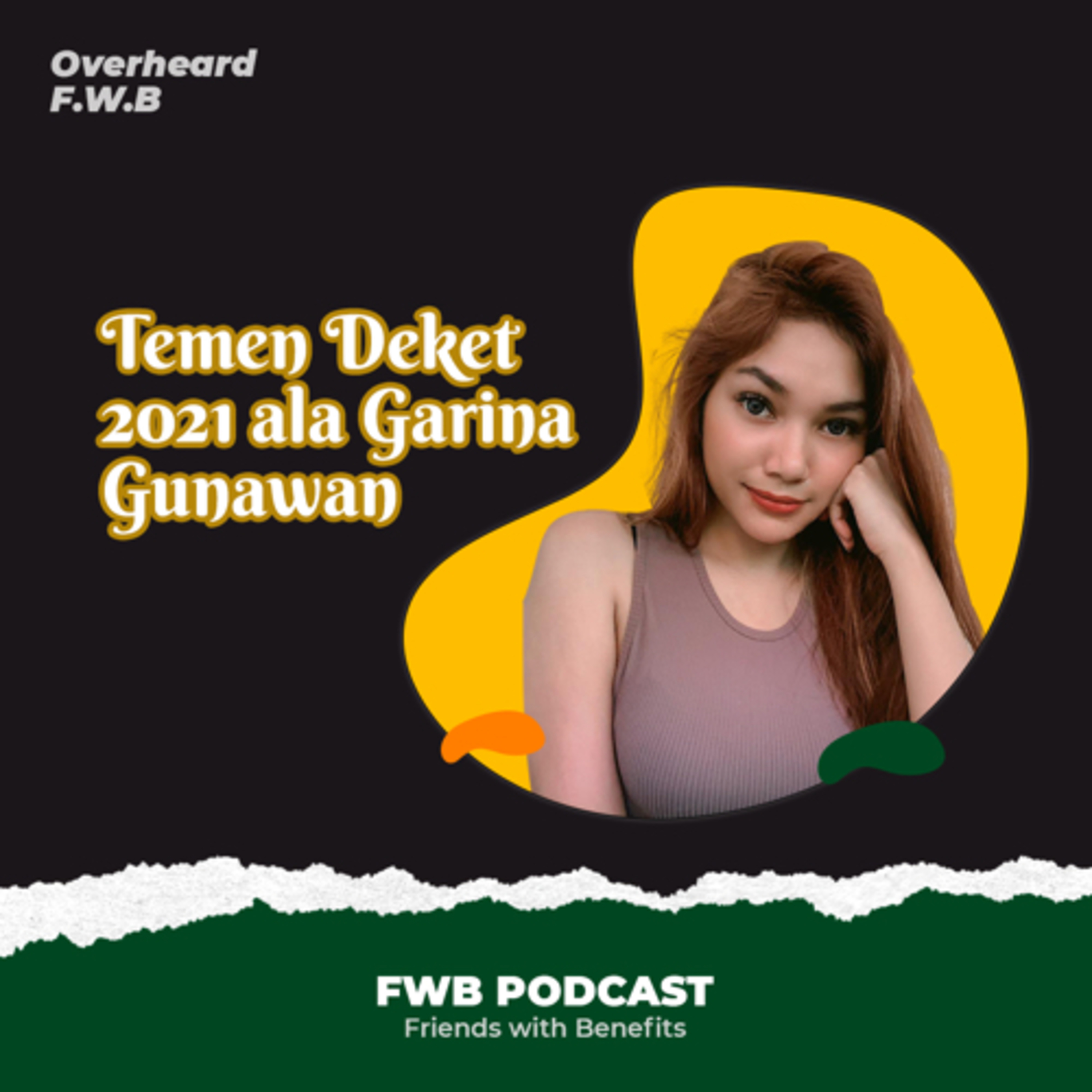 Eps.101 Temen Dekat 2021 ala Garina Gunawan episode artwork