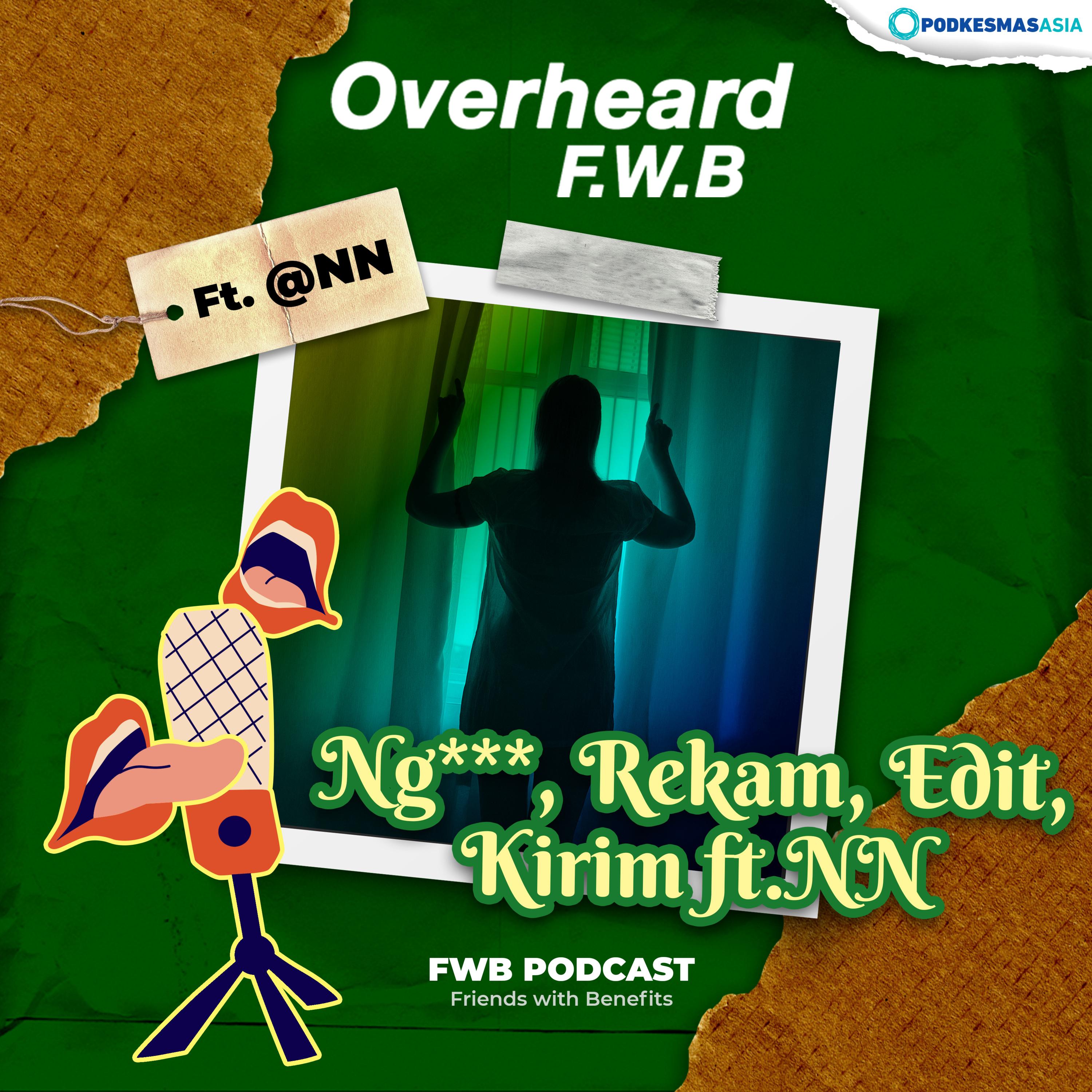 Eps.209 Ng***, Rekam, Edit, Kirim ft.NN episode artwork