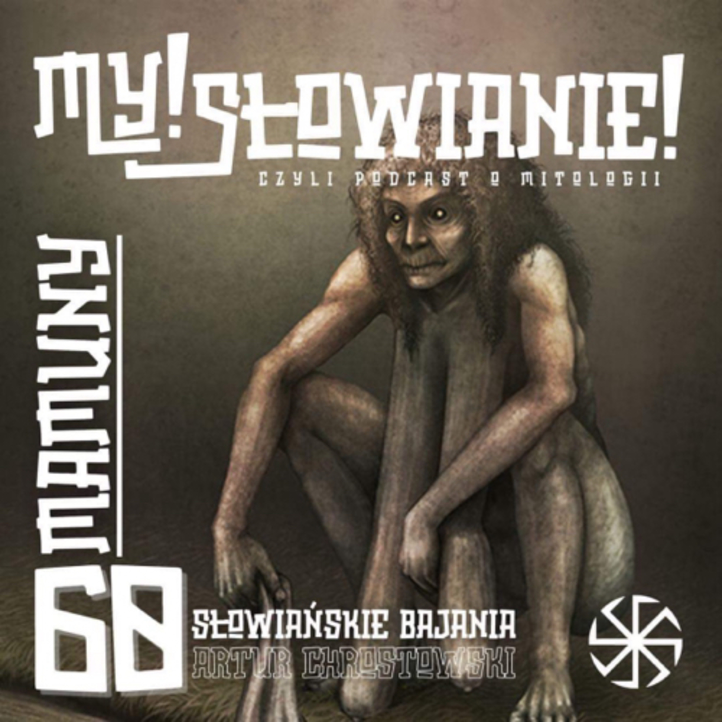 My! Słowianie - czyli podcast o mitologii