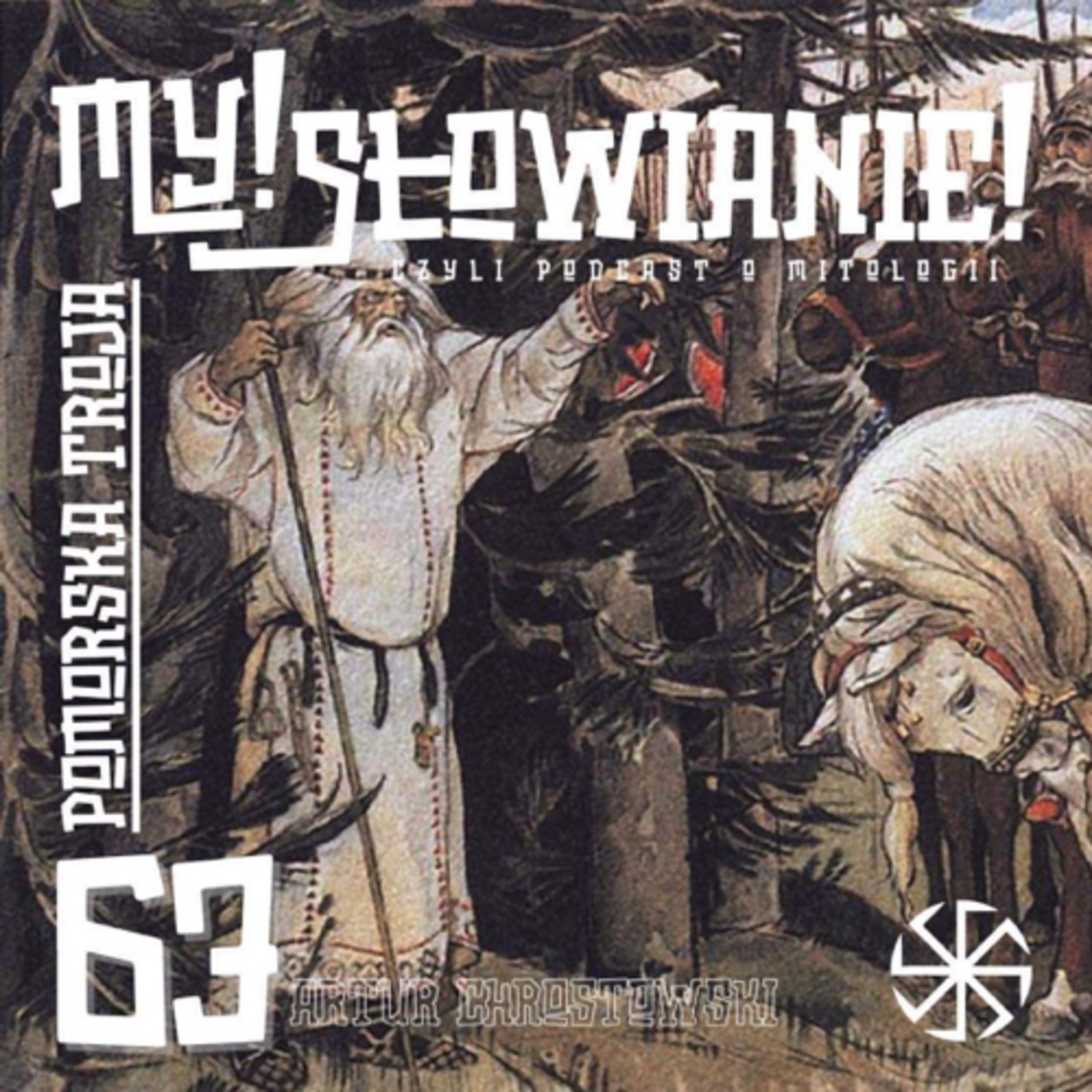 My! Słowianie - czyli podcast o mitologii