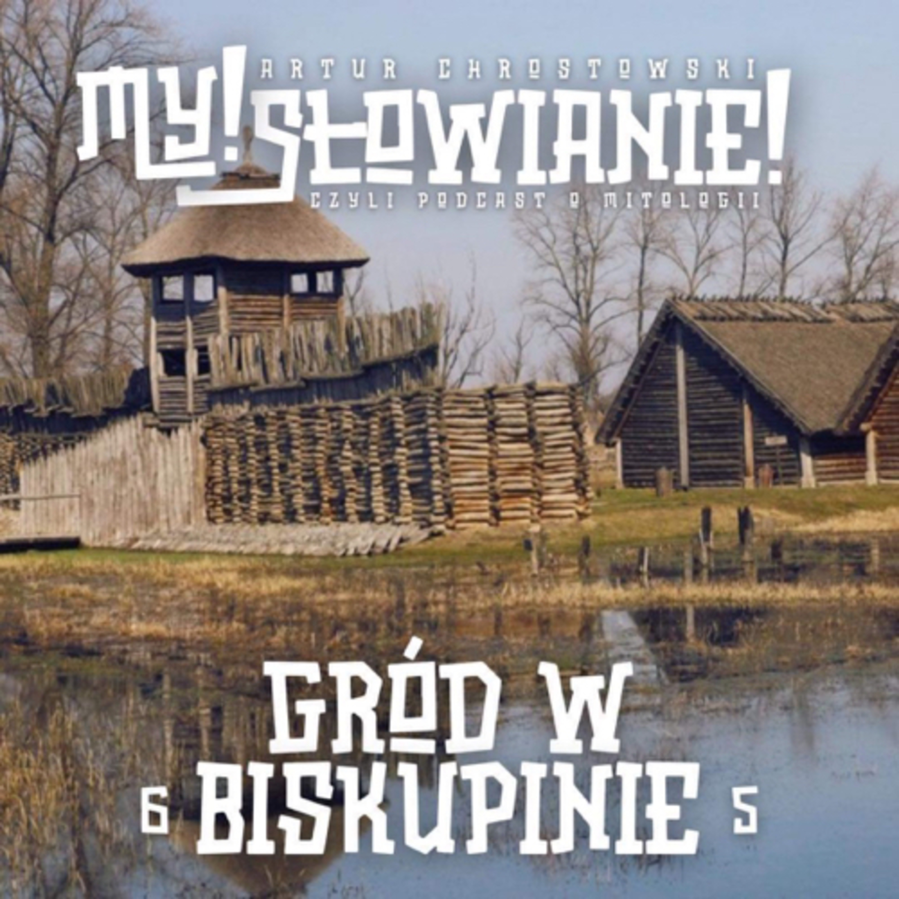My! Słowianie - czyli podcast o mitologii