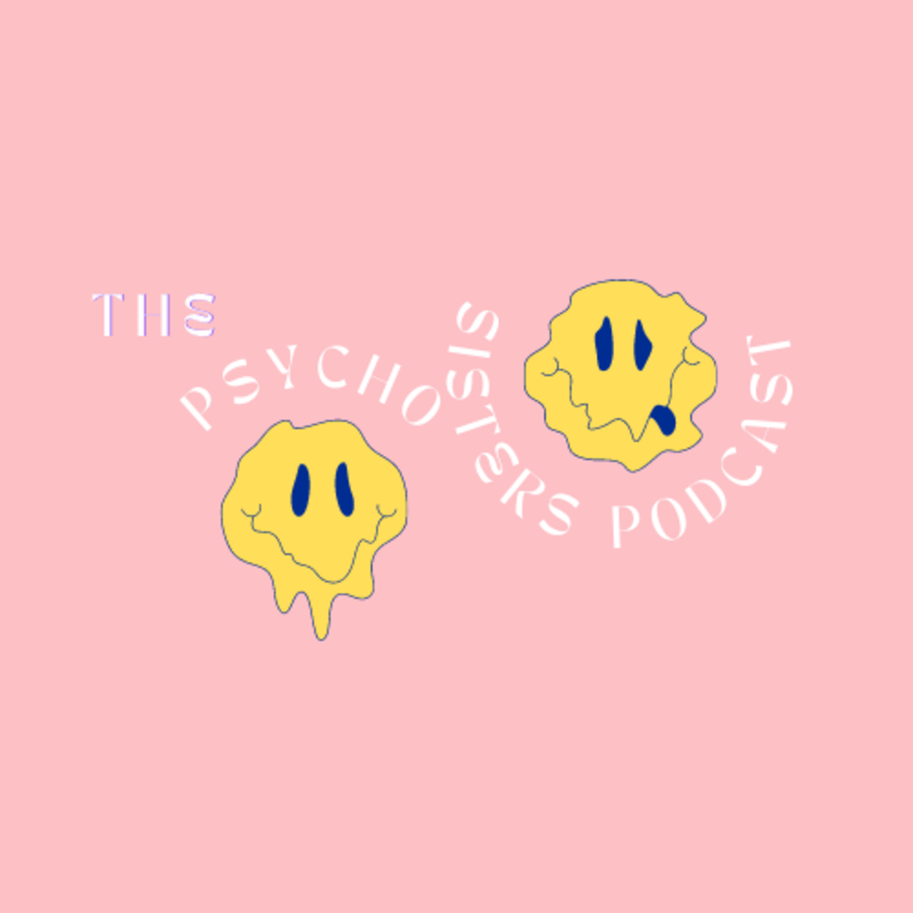 The Psycho Sisters