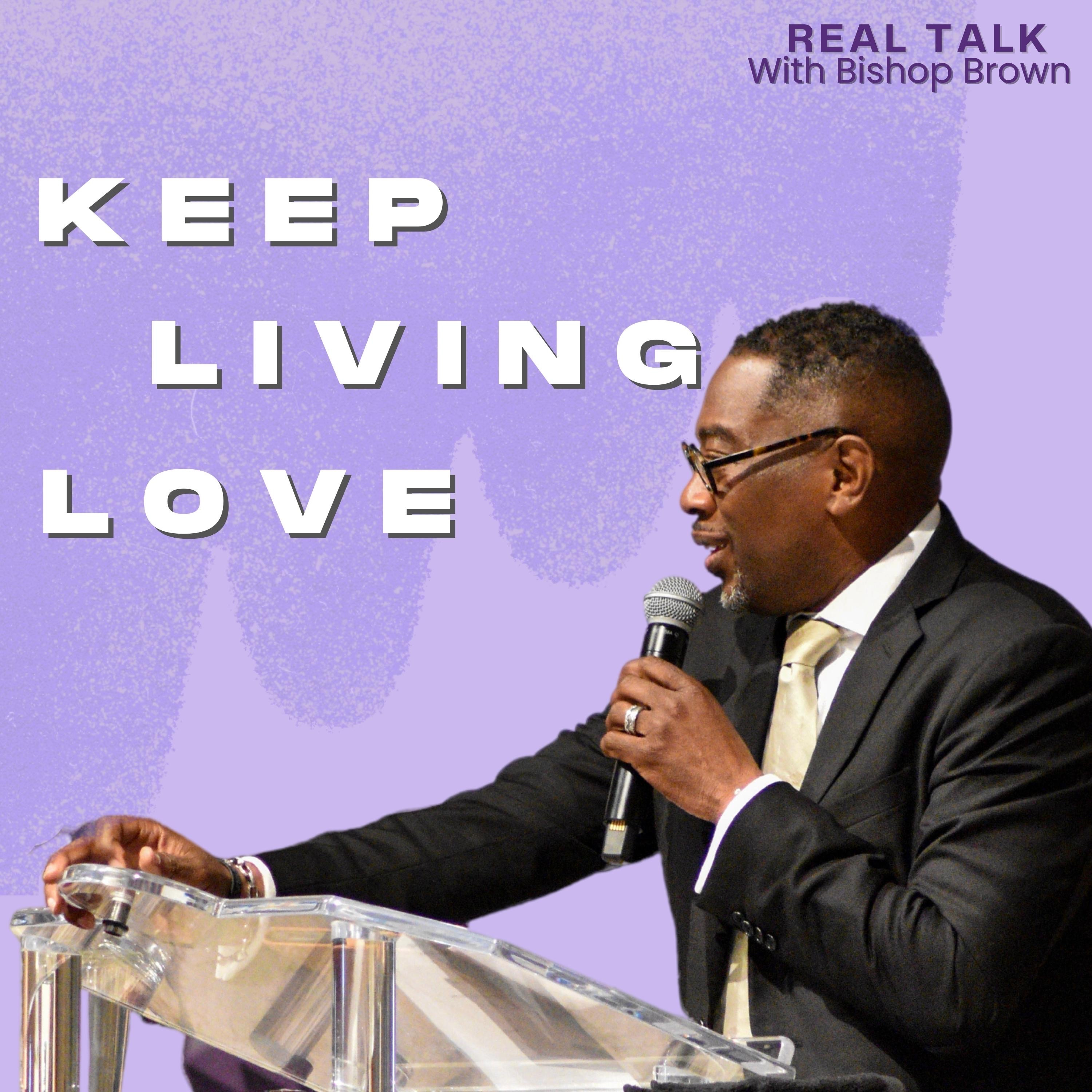Keep Living Love episode artwork