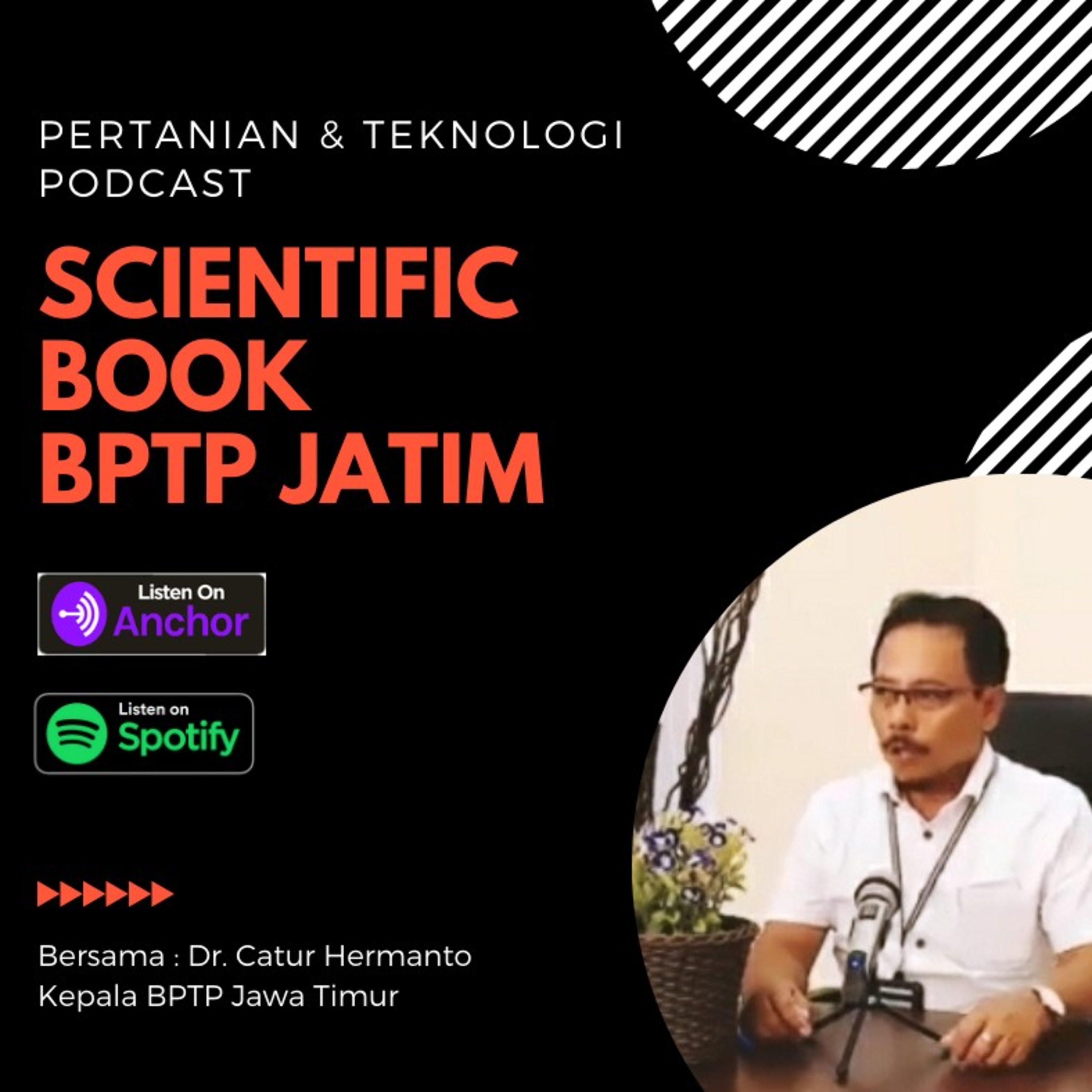 Epsd. #70 "Scientific Book Salah Satu Target BPTP Jawa Timur" Bersama Dr. Catur Hermanto  episode artwork