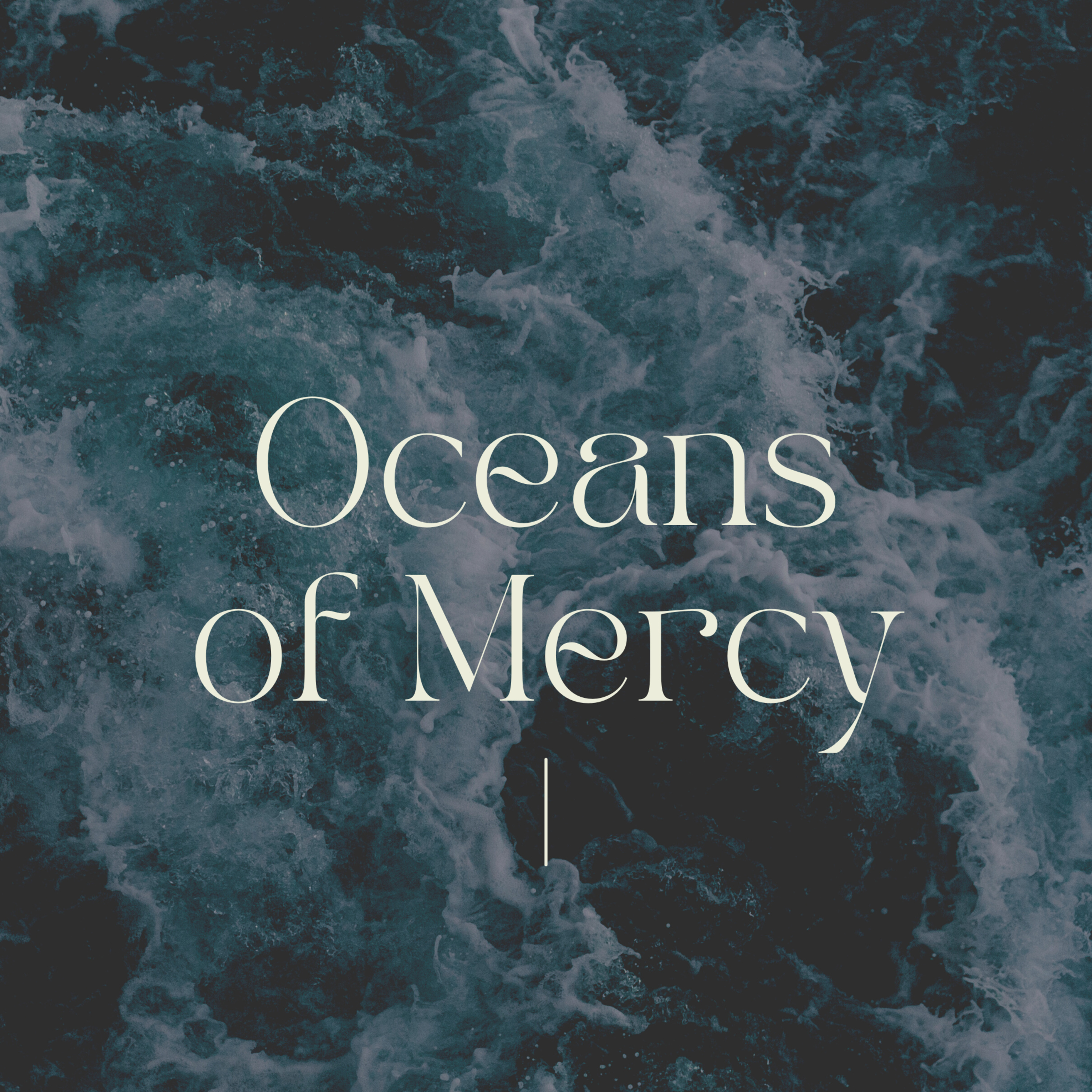 Oceans of Mercy episode artwork