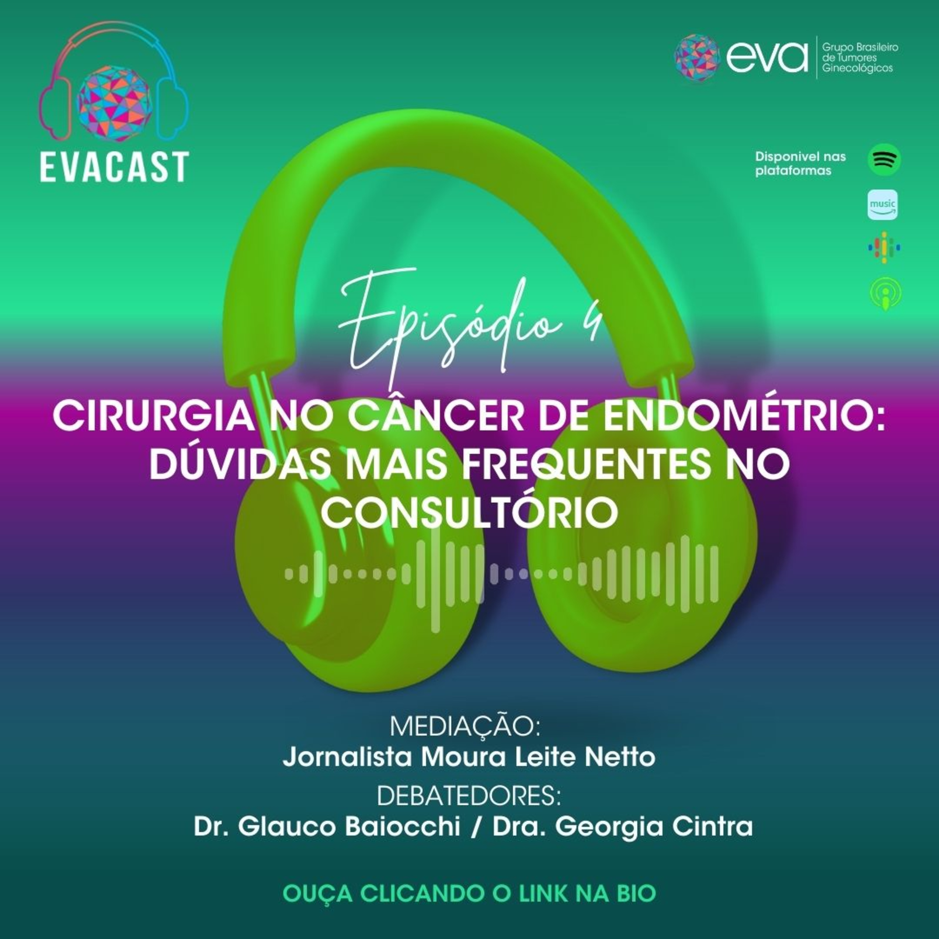 EVA CAST - o podcast do Grupo Brasileiro de Tumores Ginecológicos