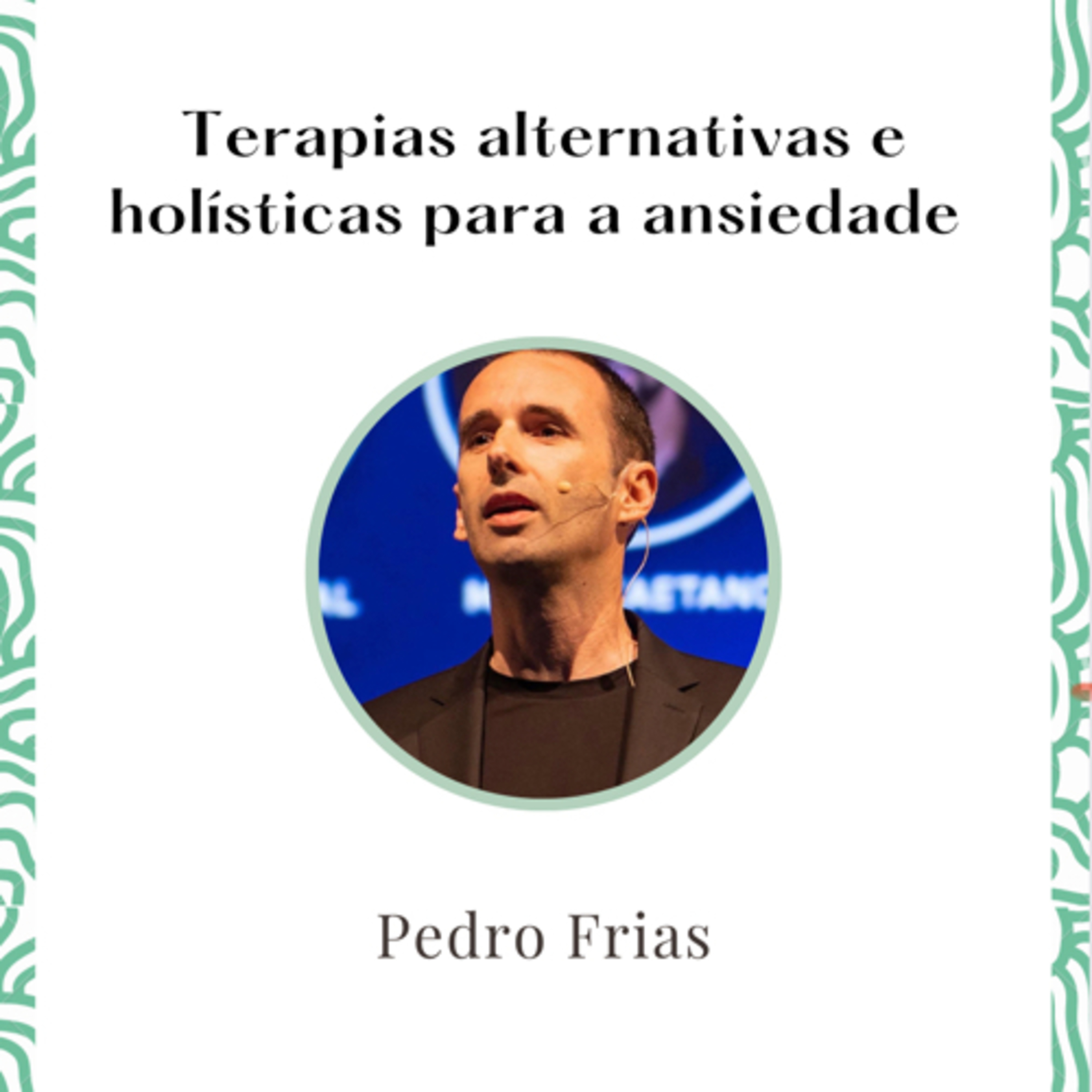 A Farmácia da Mente - Ansiedade