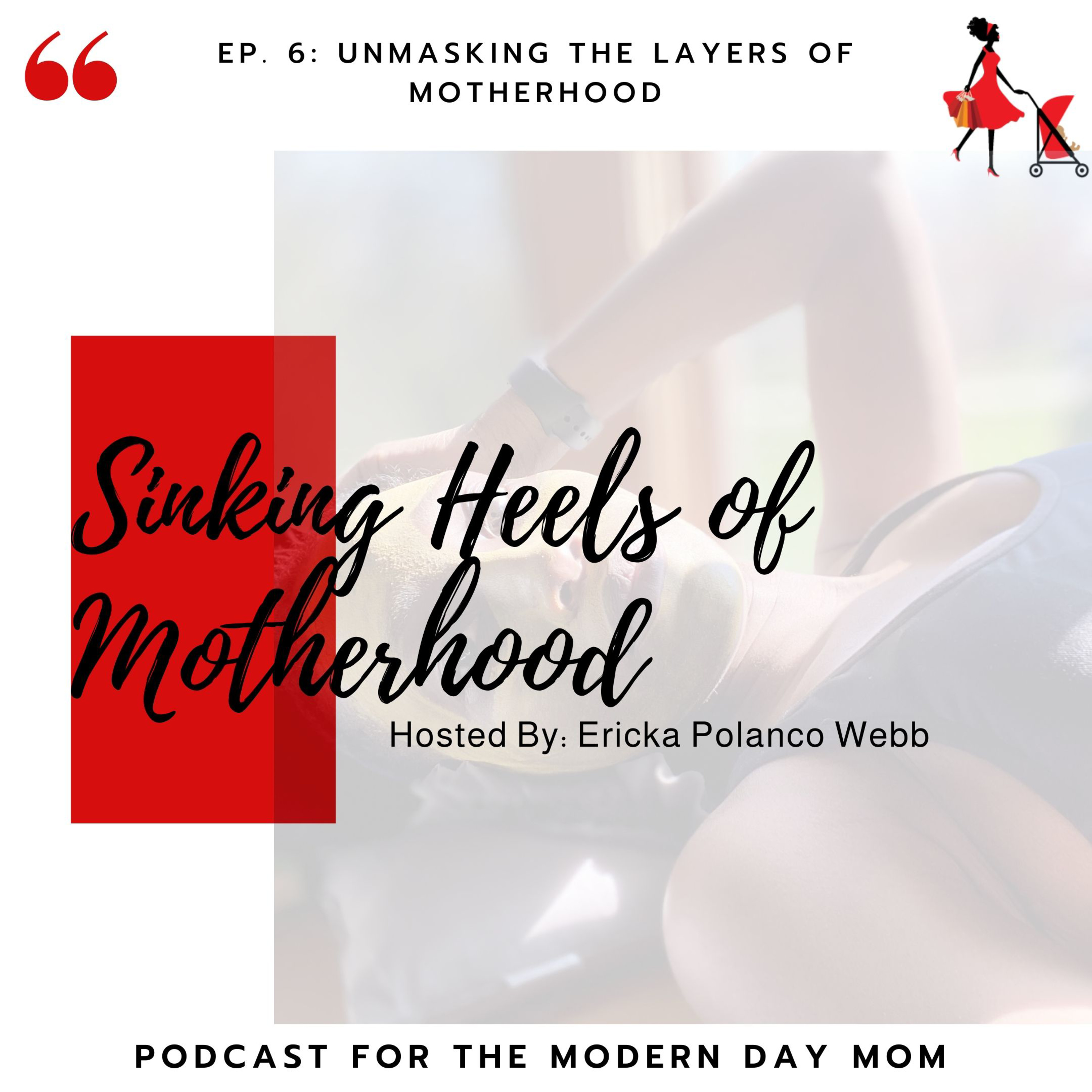 Sinking Heels of Motherhood