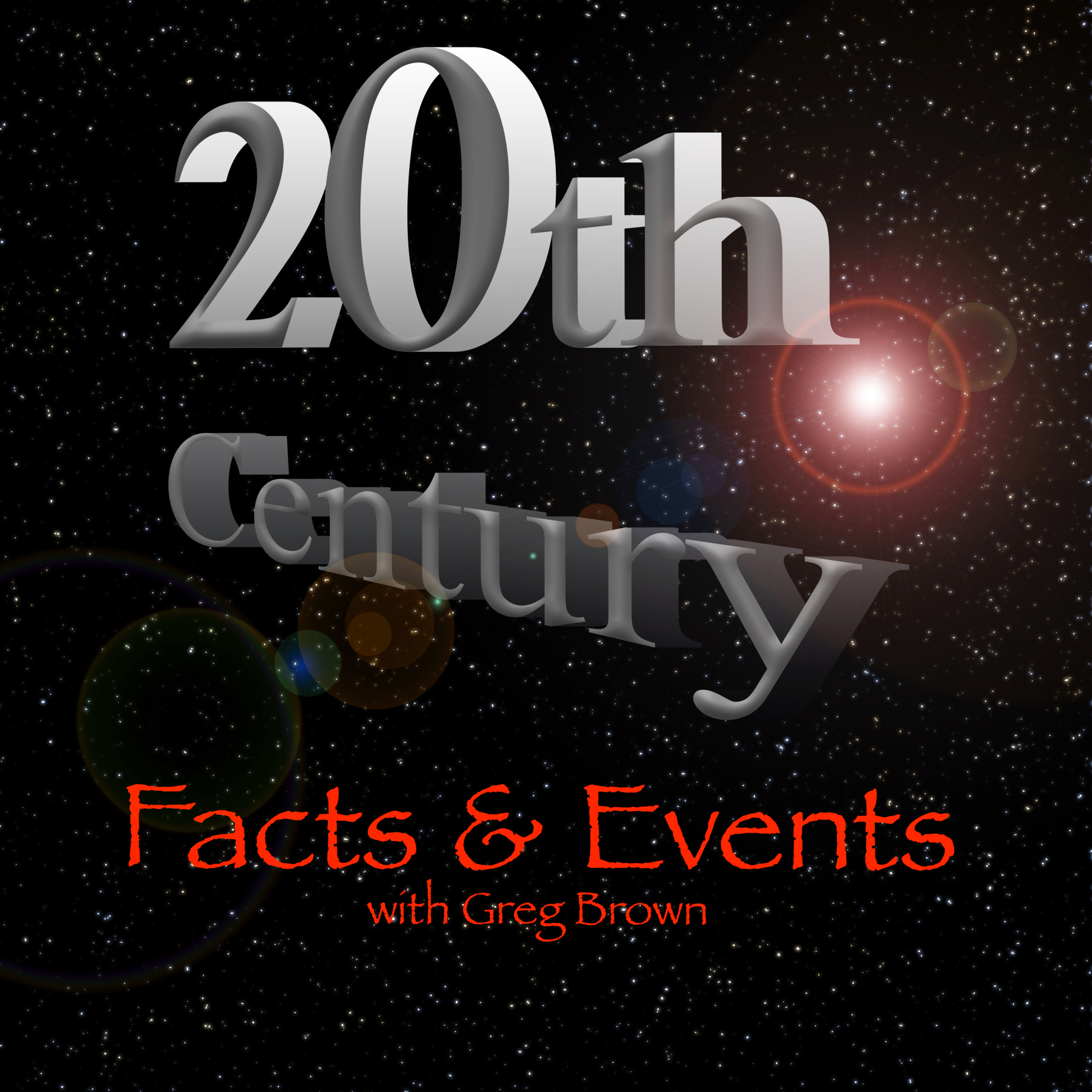 20th Century Facts & Events