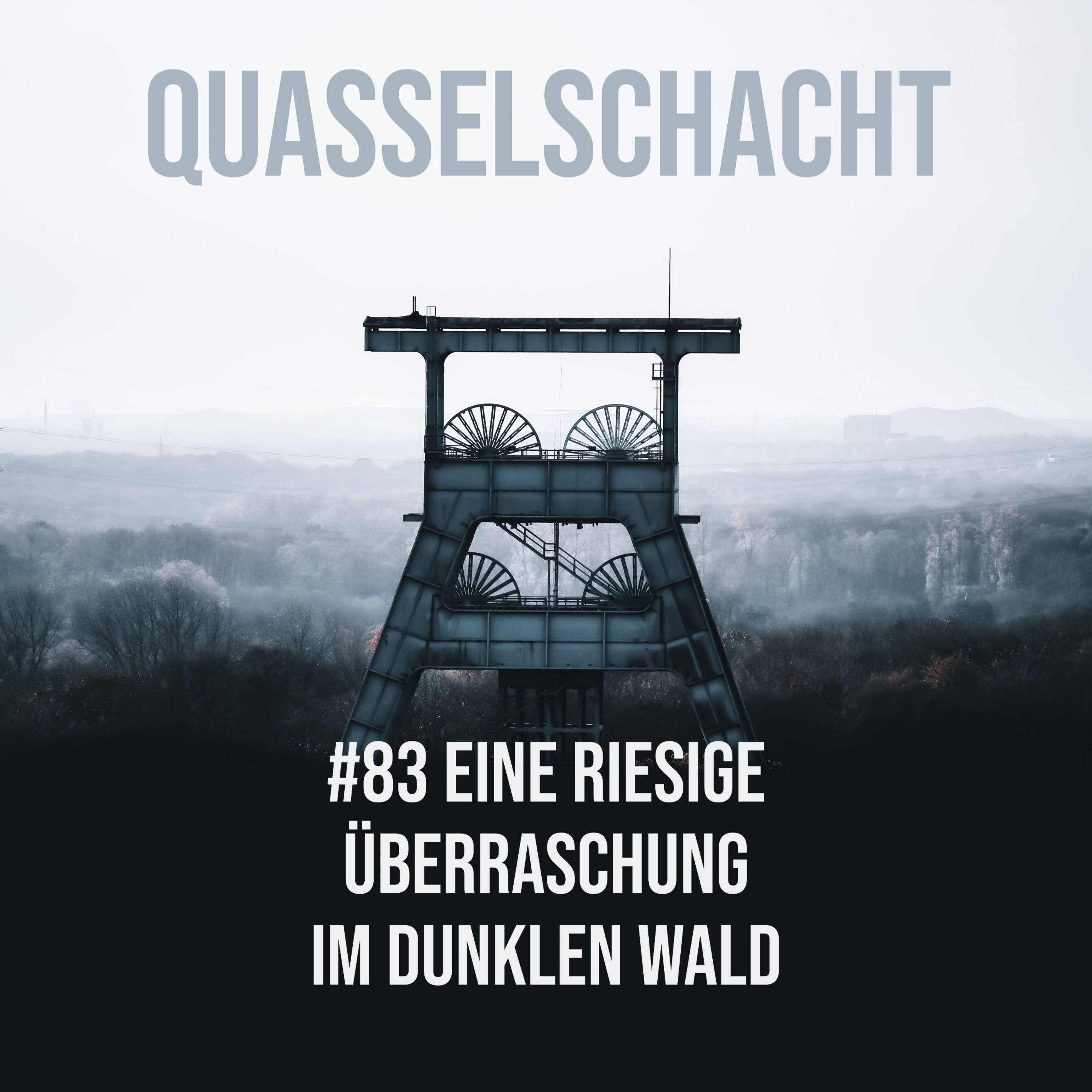 #83 Eine riesige Überraschung im dunklen Wald