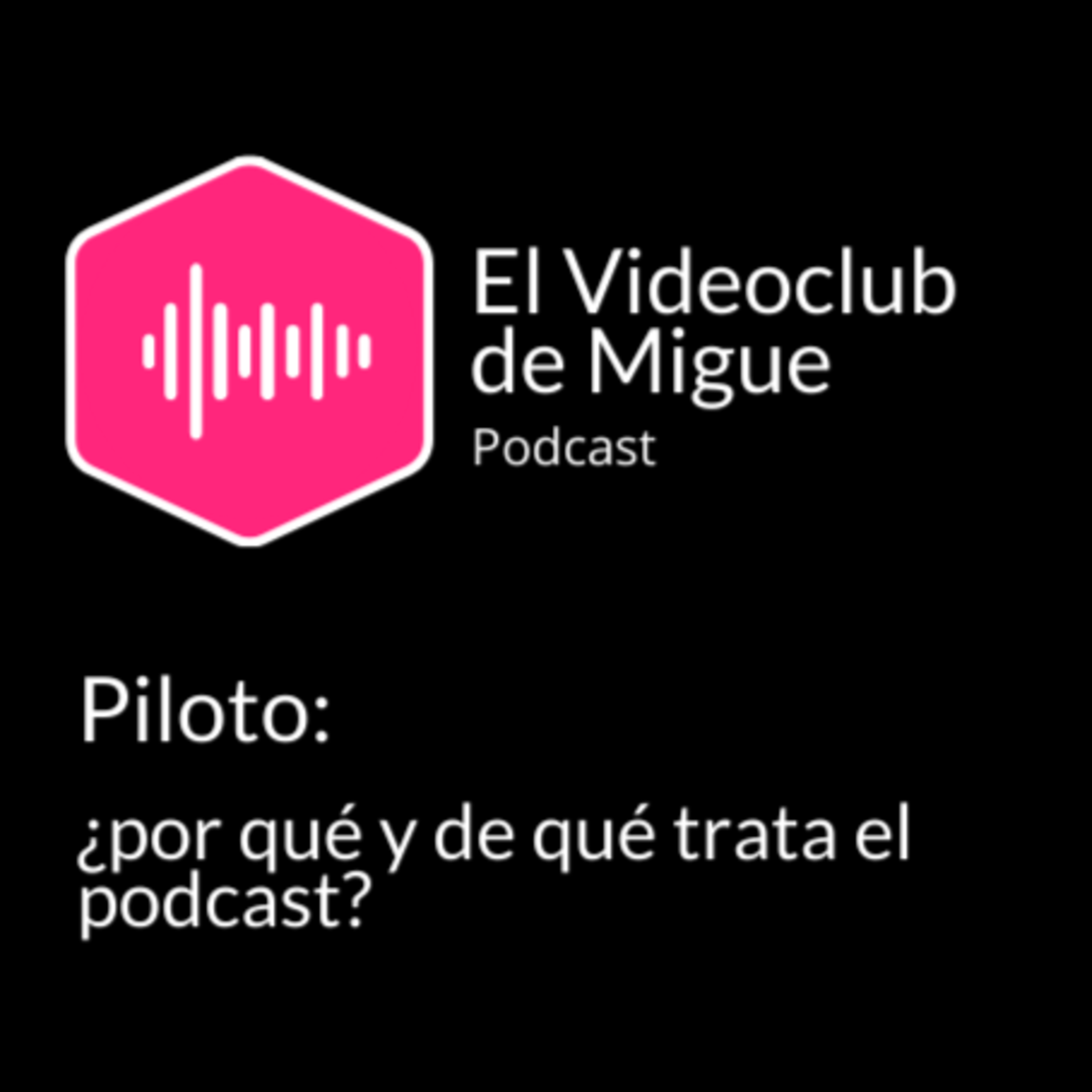El Videoclub de Migue