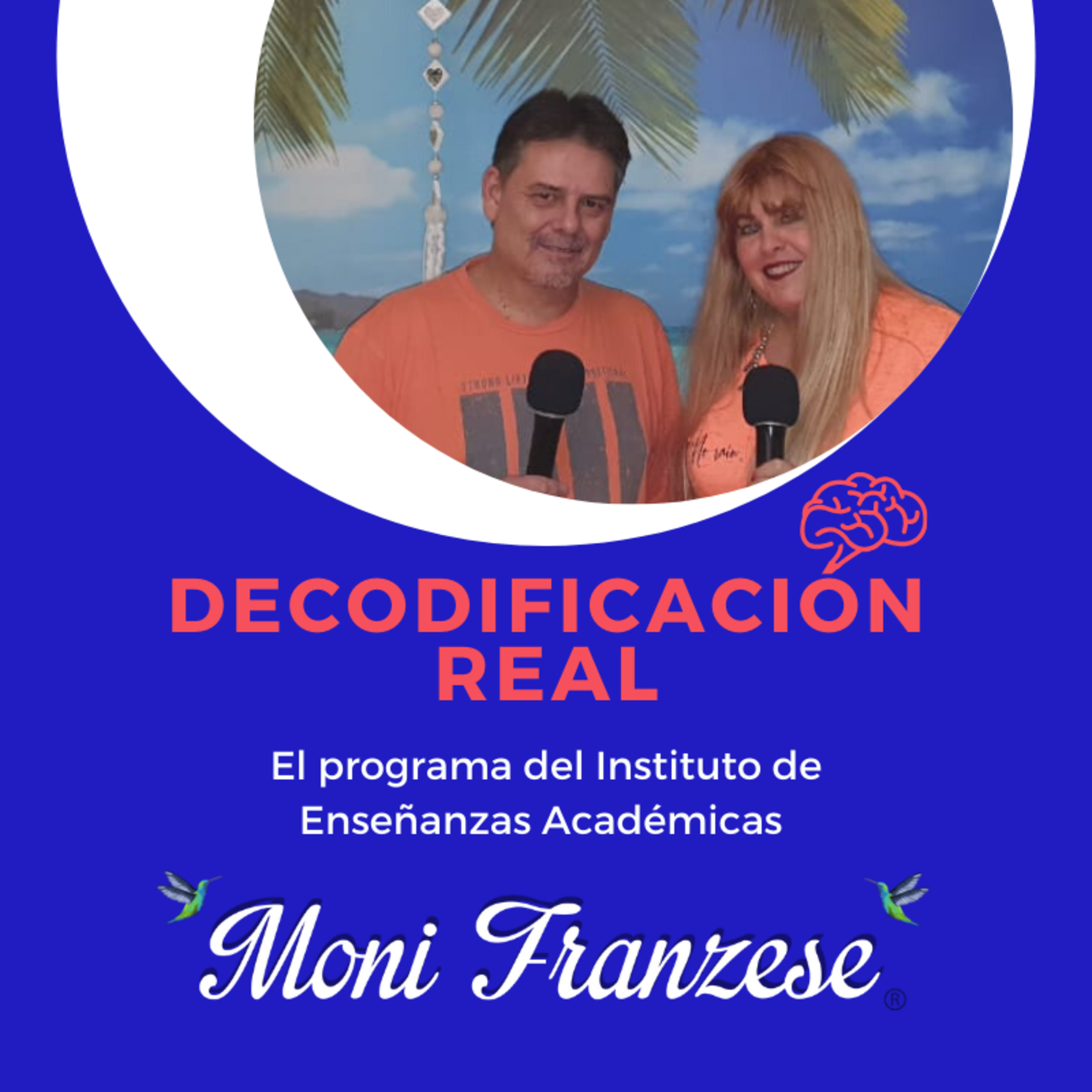 Decodificación Real | Moni Franzese