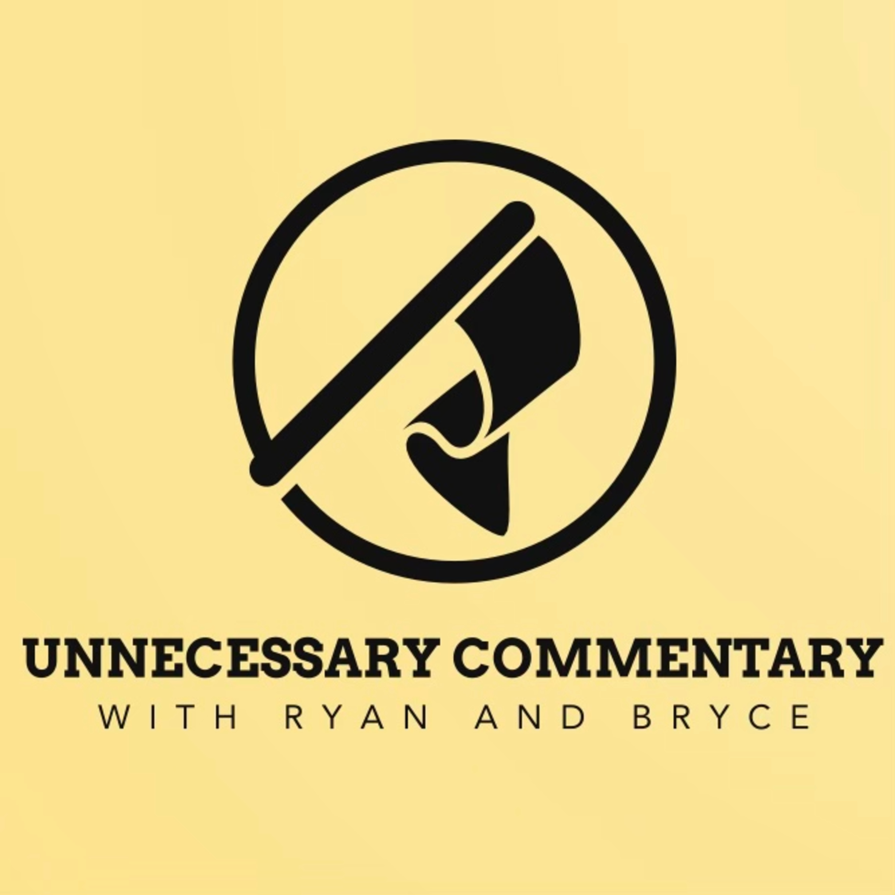 Unnecessary Commentary with Ryan and Bryce