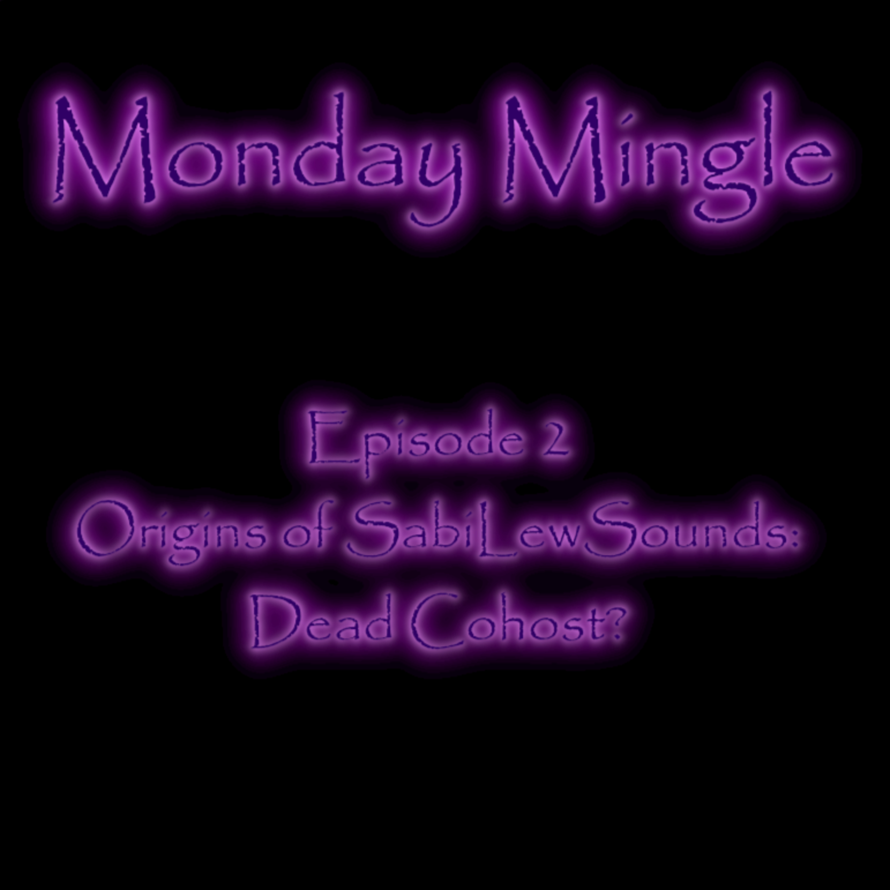 Monday Mingle