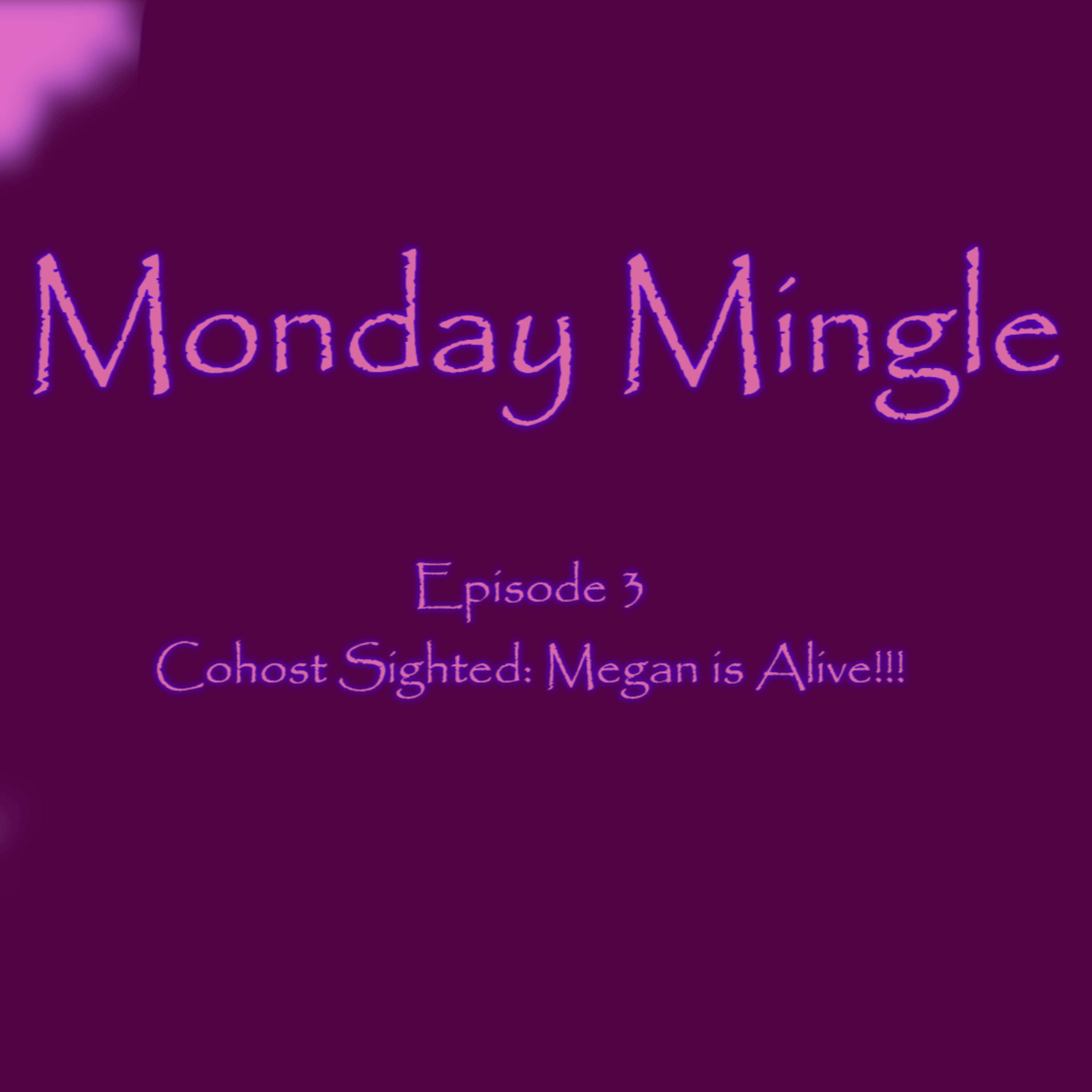 Monday Mingle