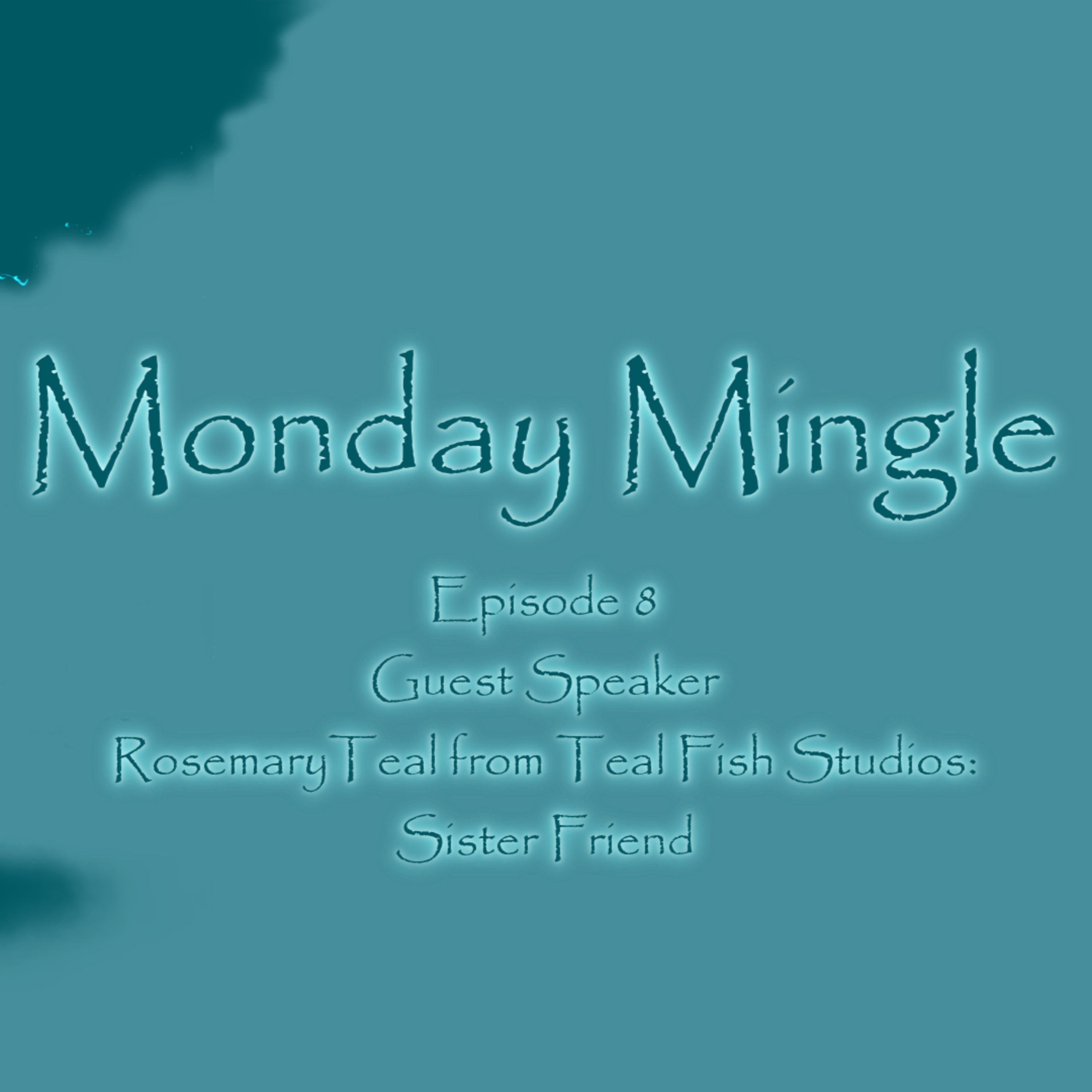 Monday Mingle