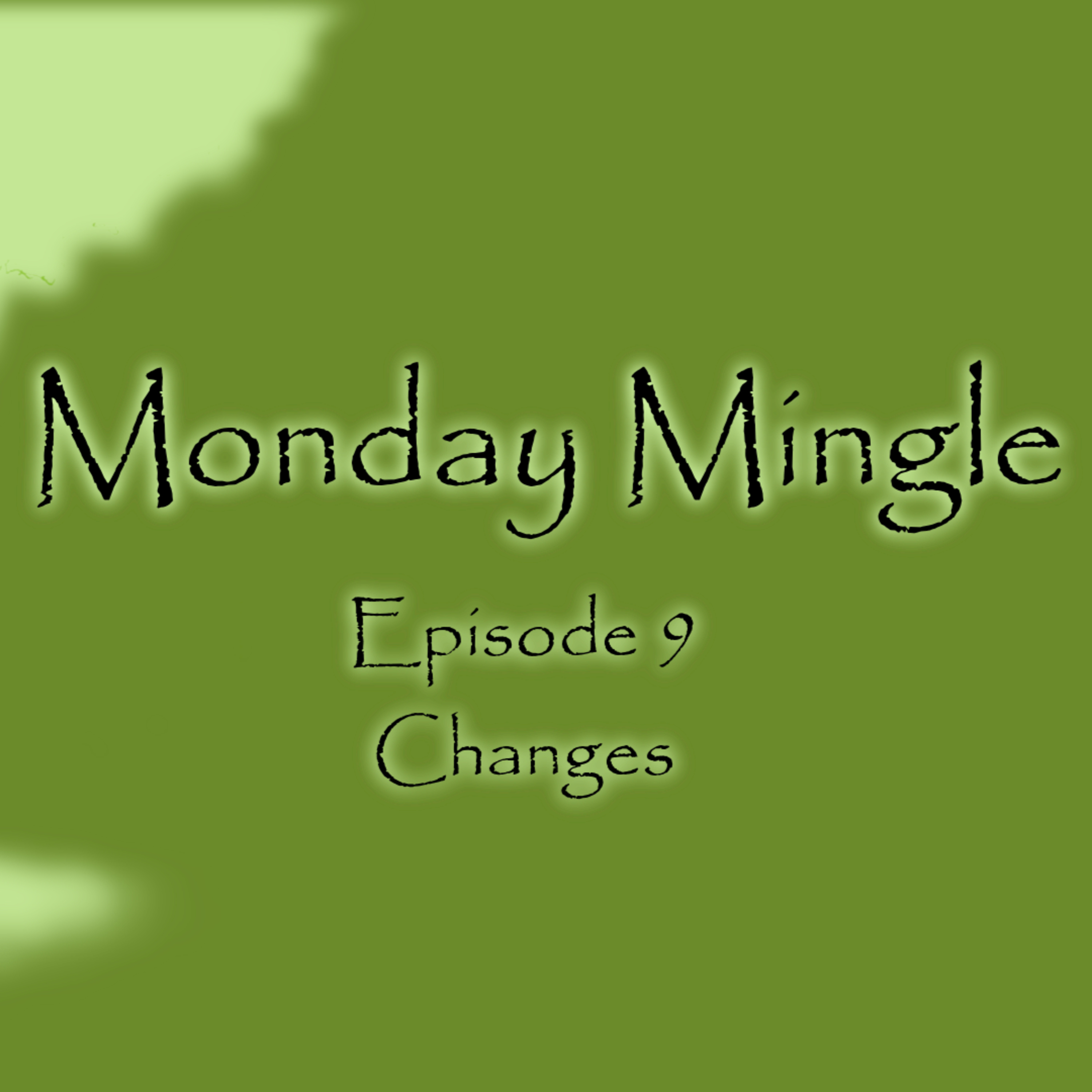 Monday Mingle