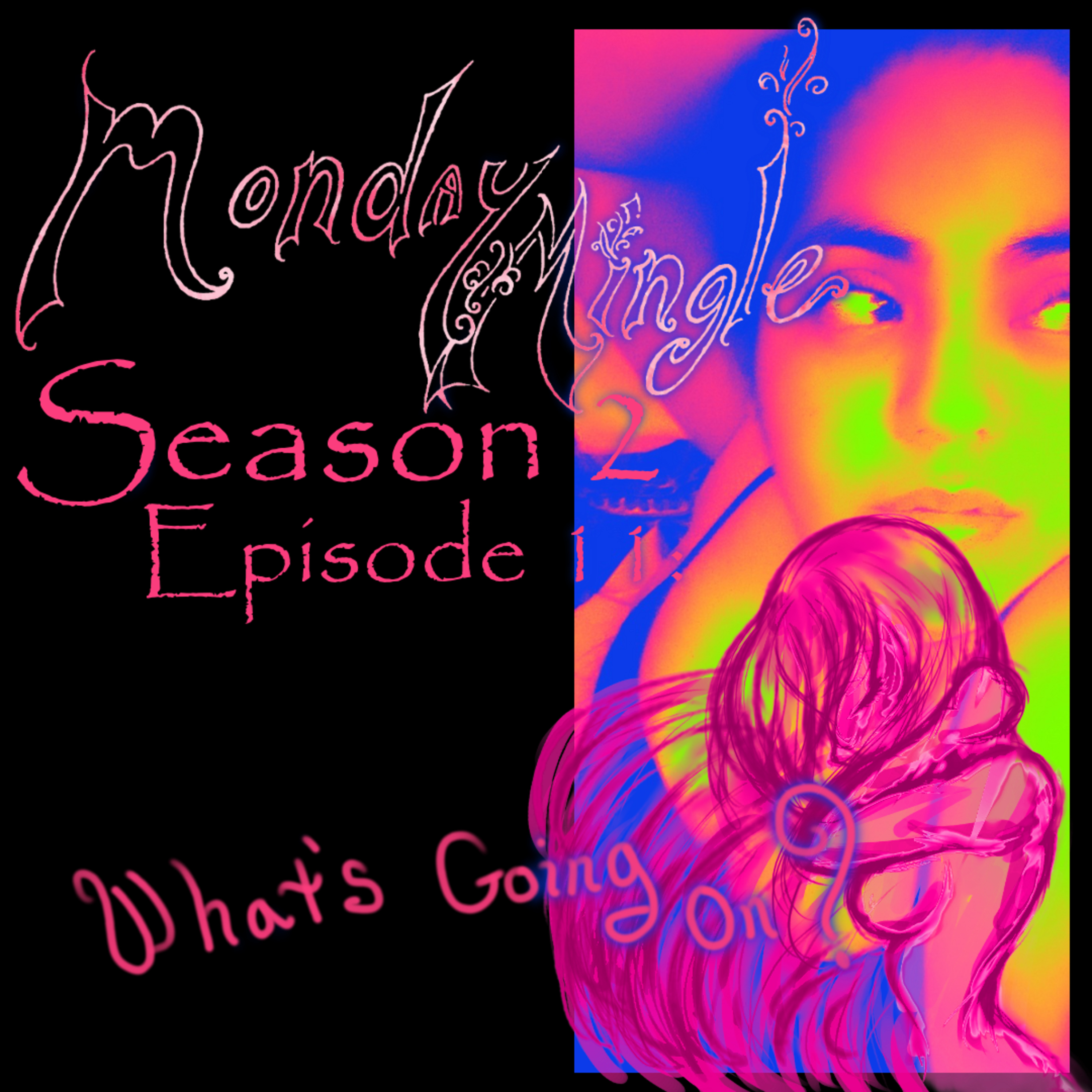 Monday Mingle