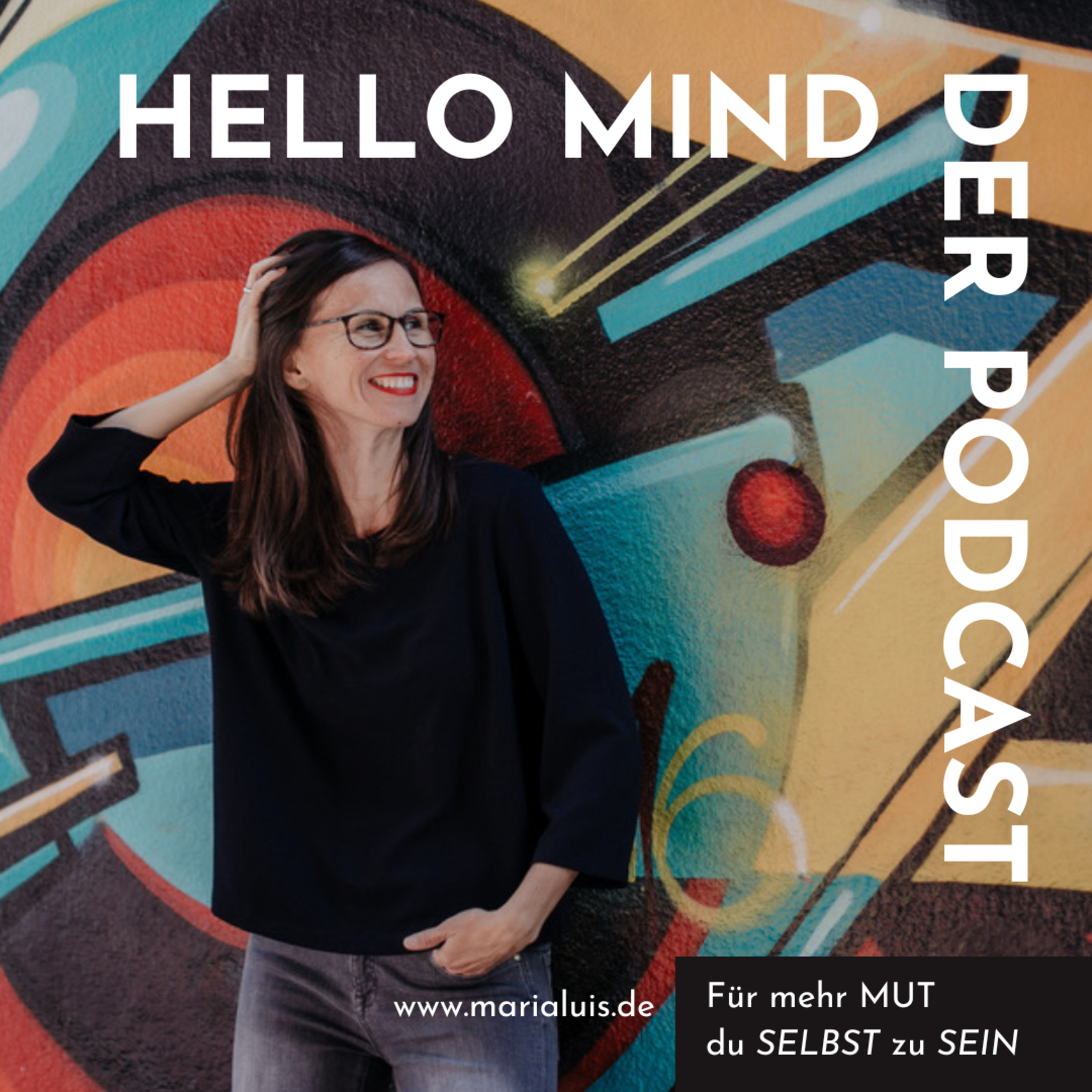 HELLO MIND | Der Podcast für mehr KLARHEIT und SELBSTVERANTWORTUNG