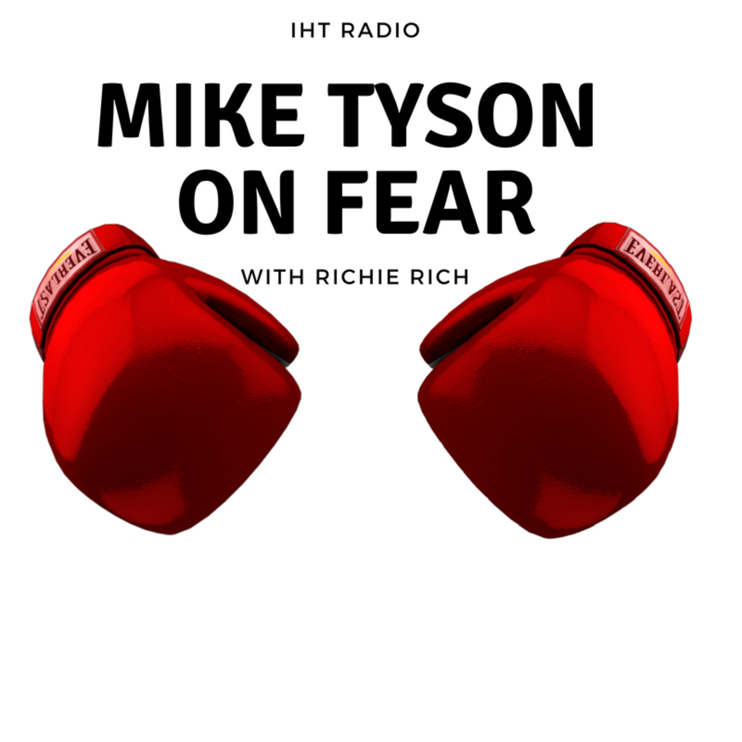 MIKE TYSON ON FEAR episode artwork