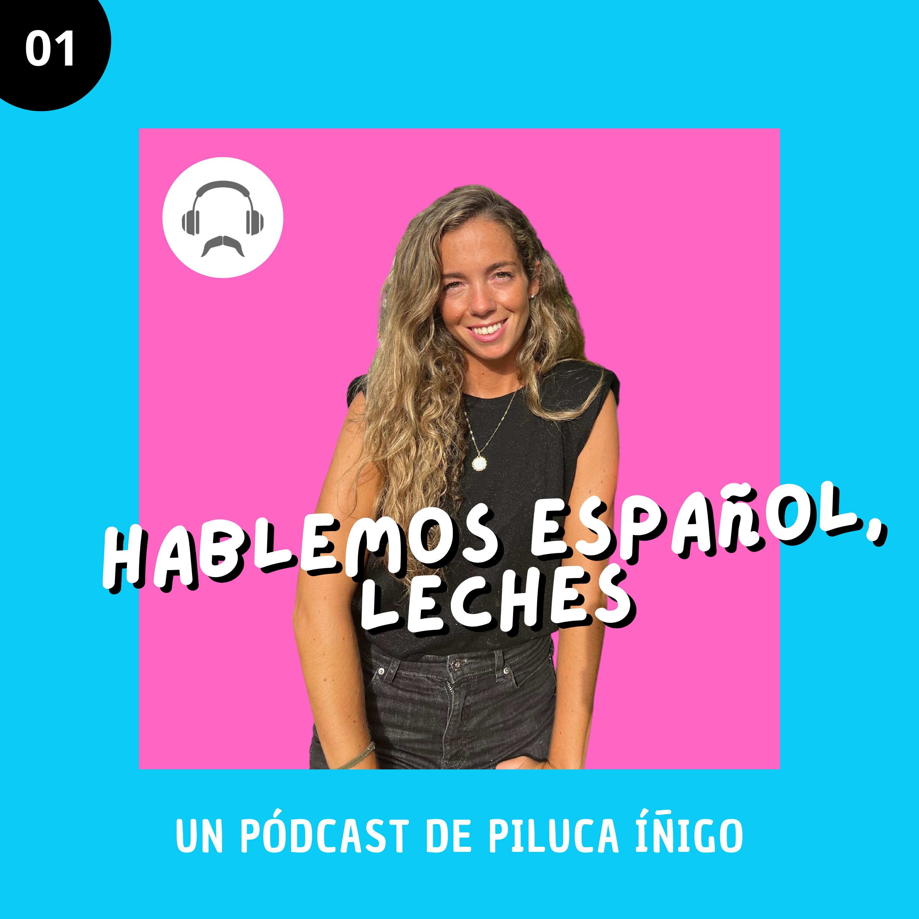 Hablemos español, leches