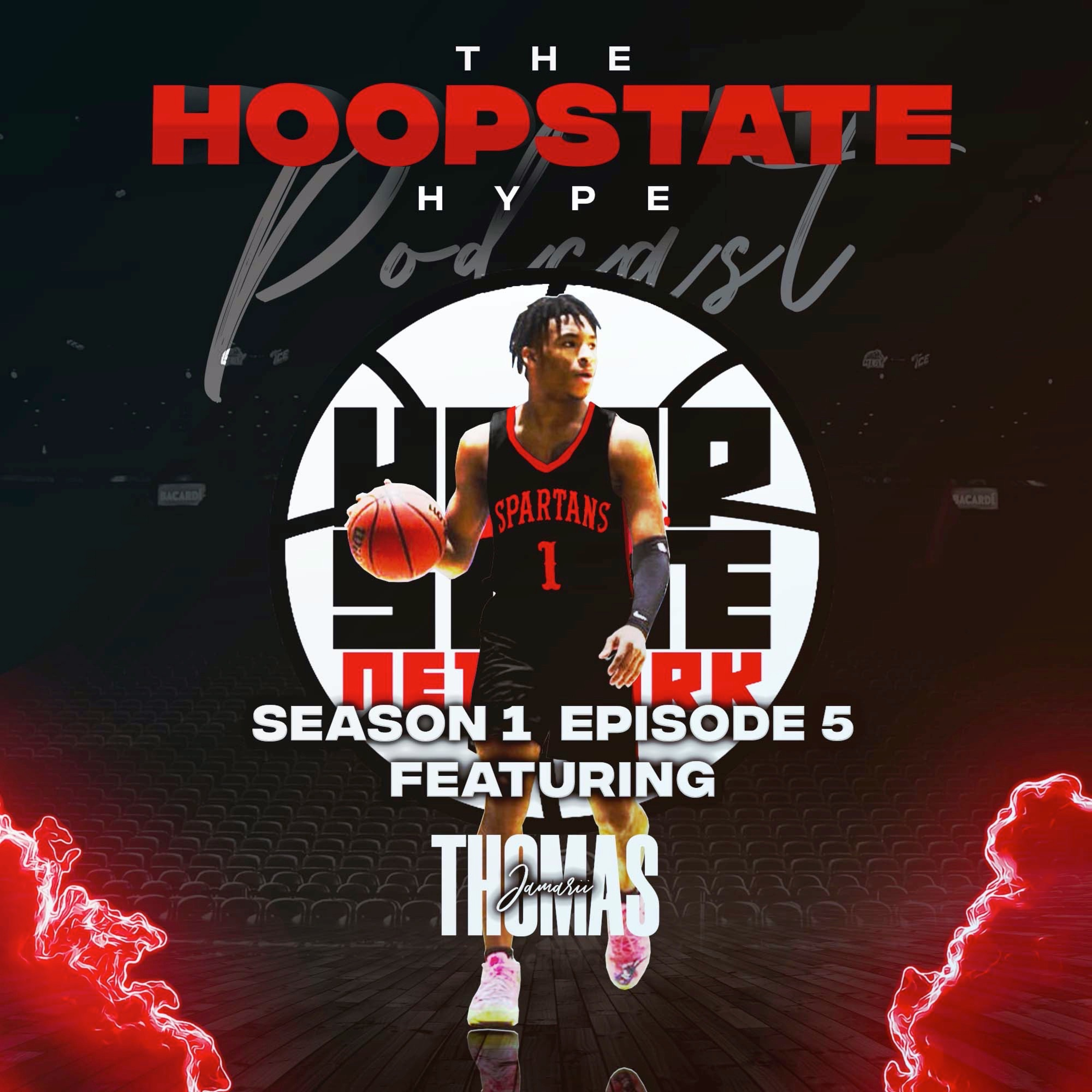 Hoop State Hype sit down with Jamarii Thomas (SZN 1 - ep 5) episode artwork