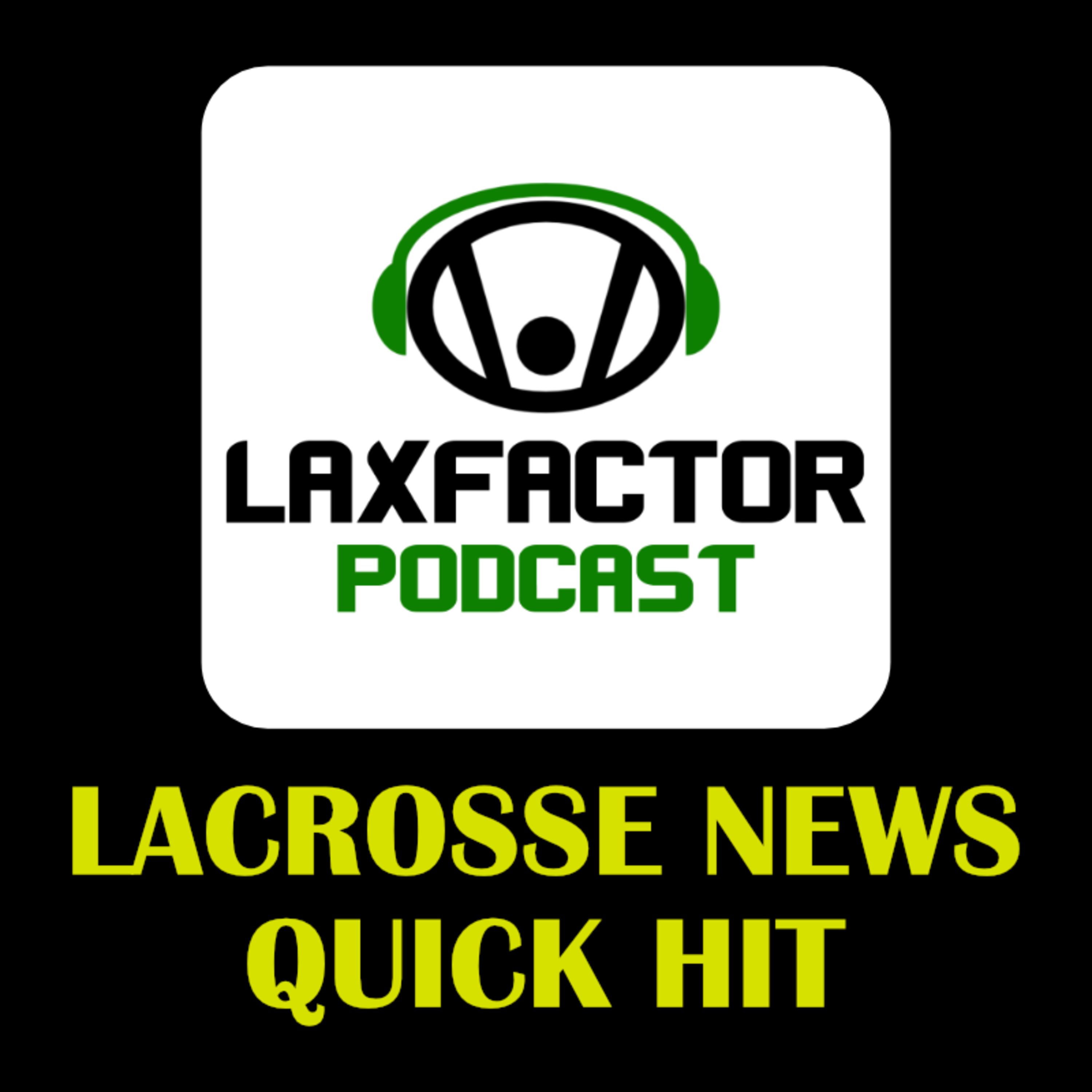 LaxFactor Lacrosse News Quick Hit #1: Inside Lacrosse's Top College Players List, How Is Jackson Morrill Not In The Top 15? episode artwork