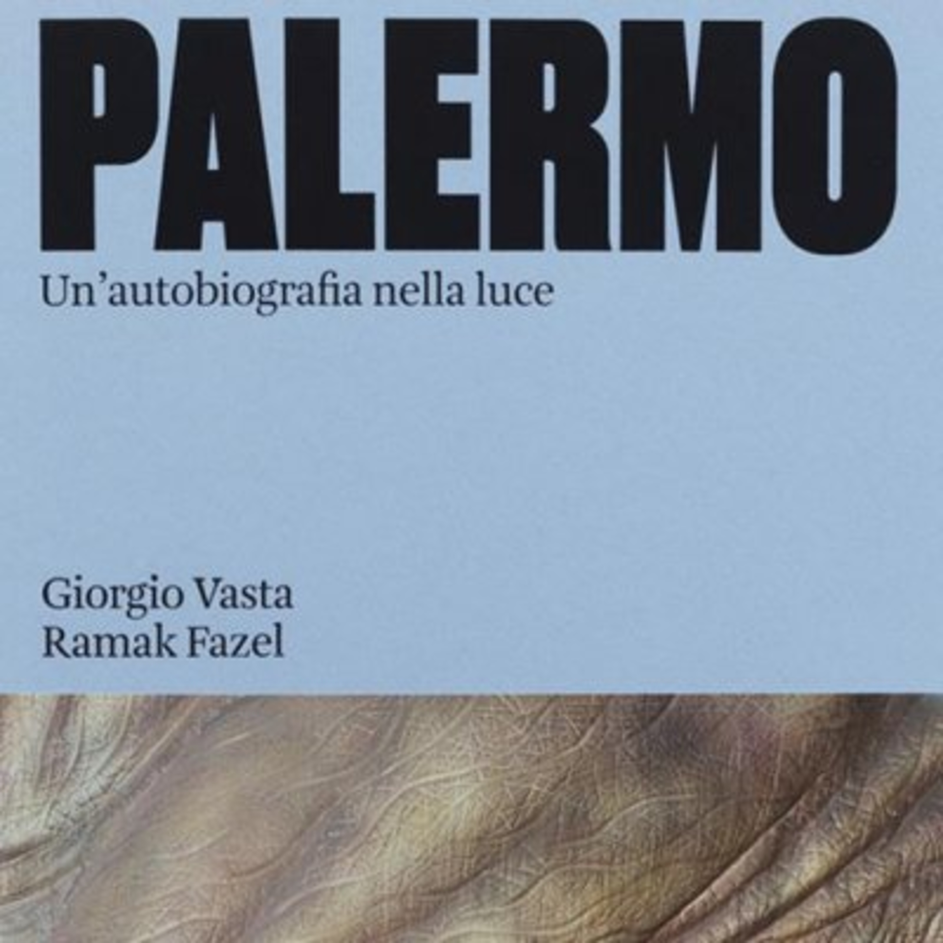 Presentazione del libro di Giorgio Vasta "Palermo. Un'autobiografia nella luce" episode artwork