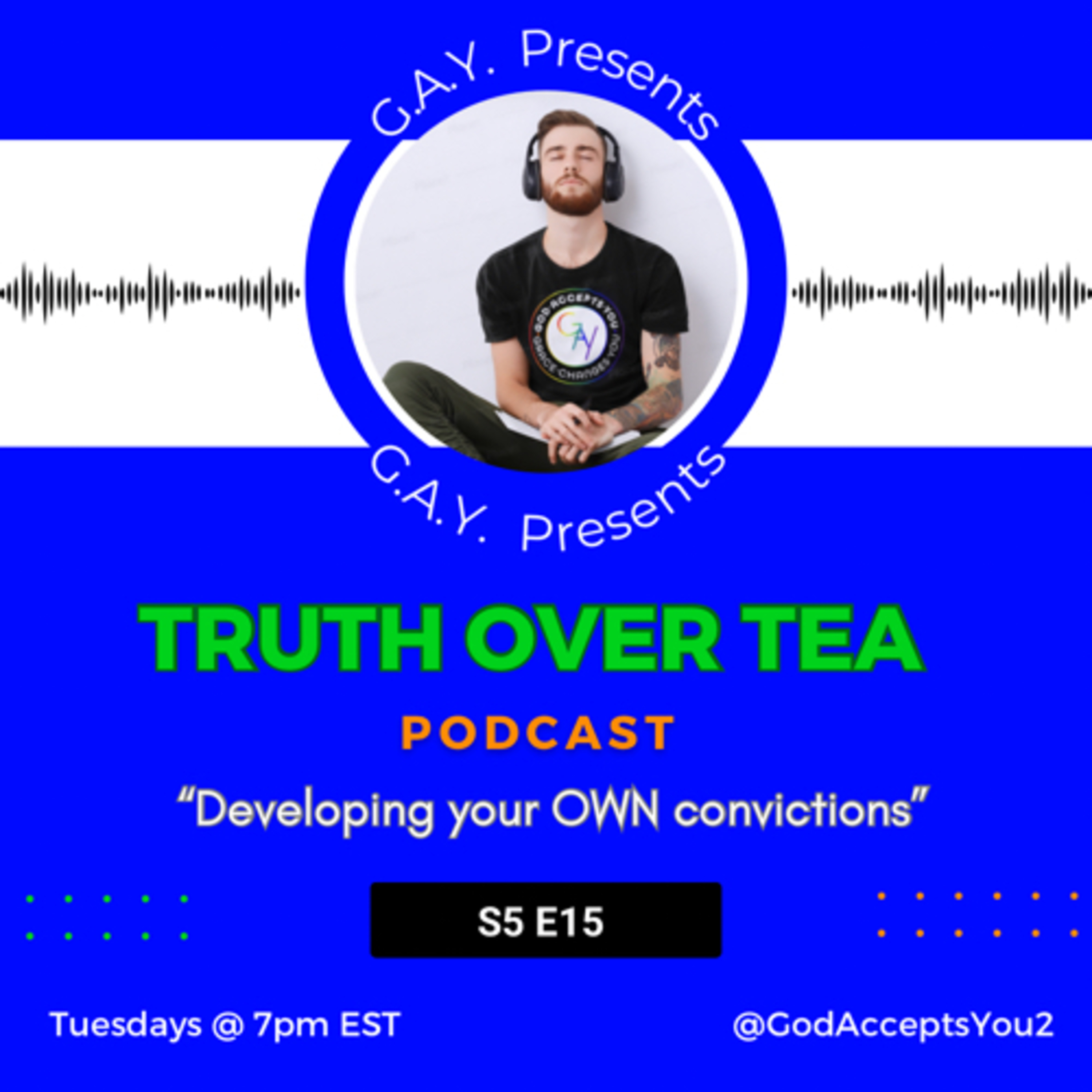 Developing your OWN convictions  episode artwork