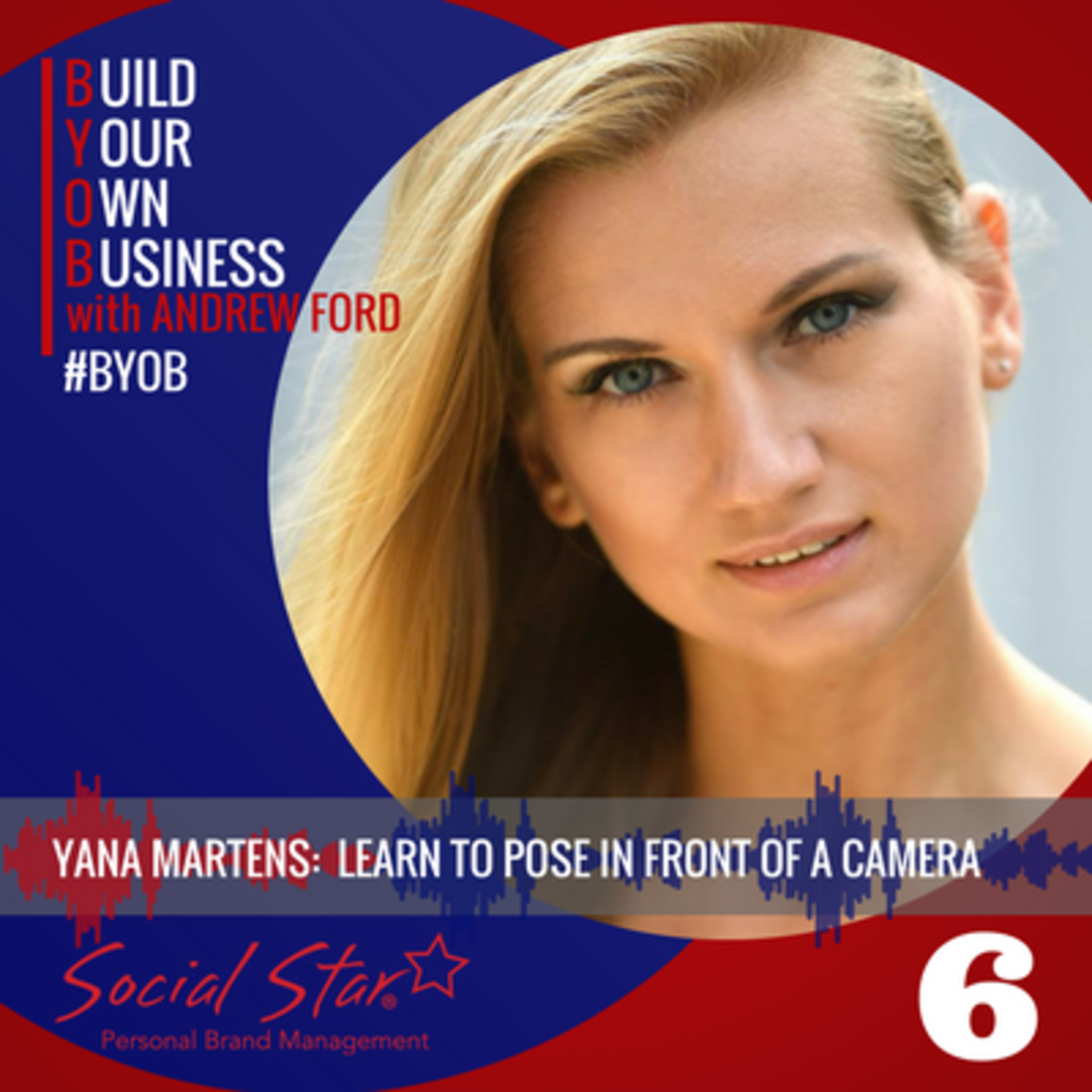  BYOB 06 - Learn to pose in front of a camera from a Russian model and entrepreneur episode artwork