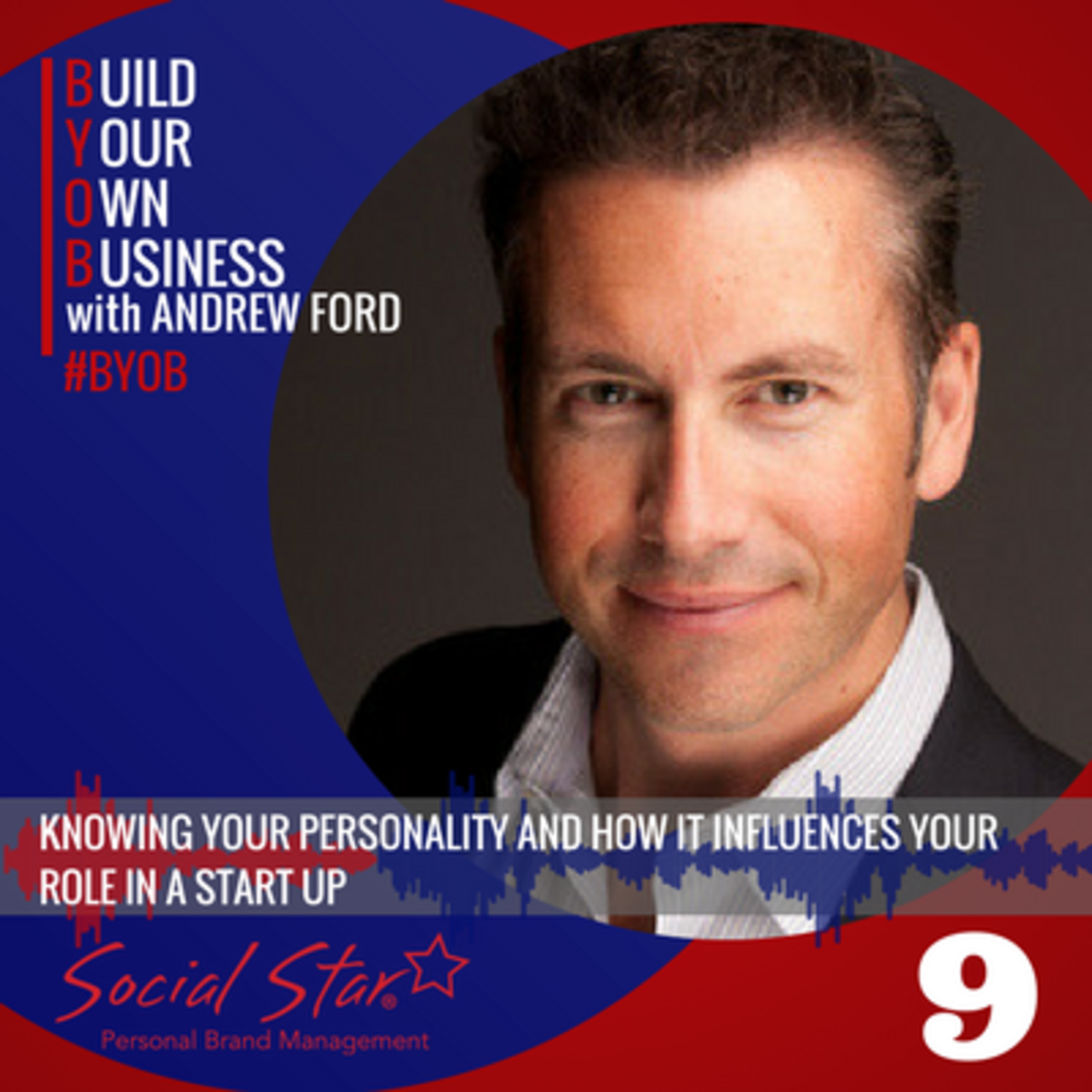 BYOB 09 - Knowing Your Personality and how it influences your role in a start up episode artwork