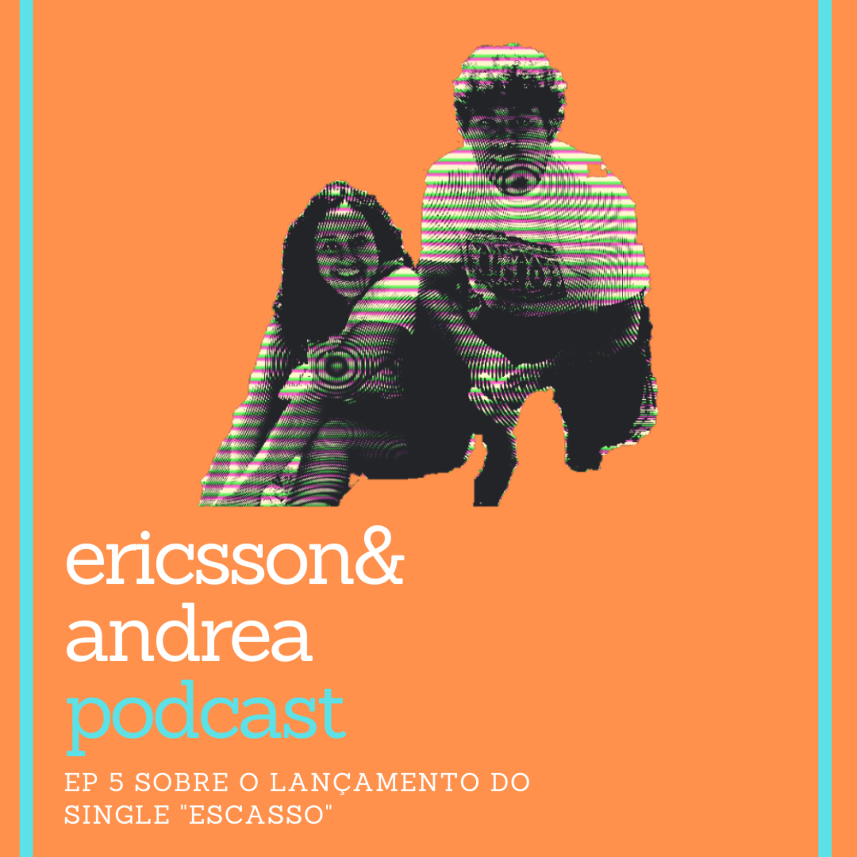ericsson&andrea podcast