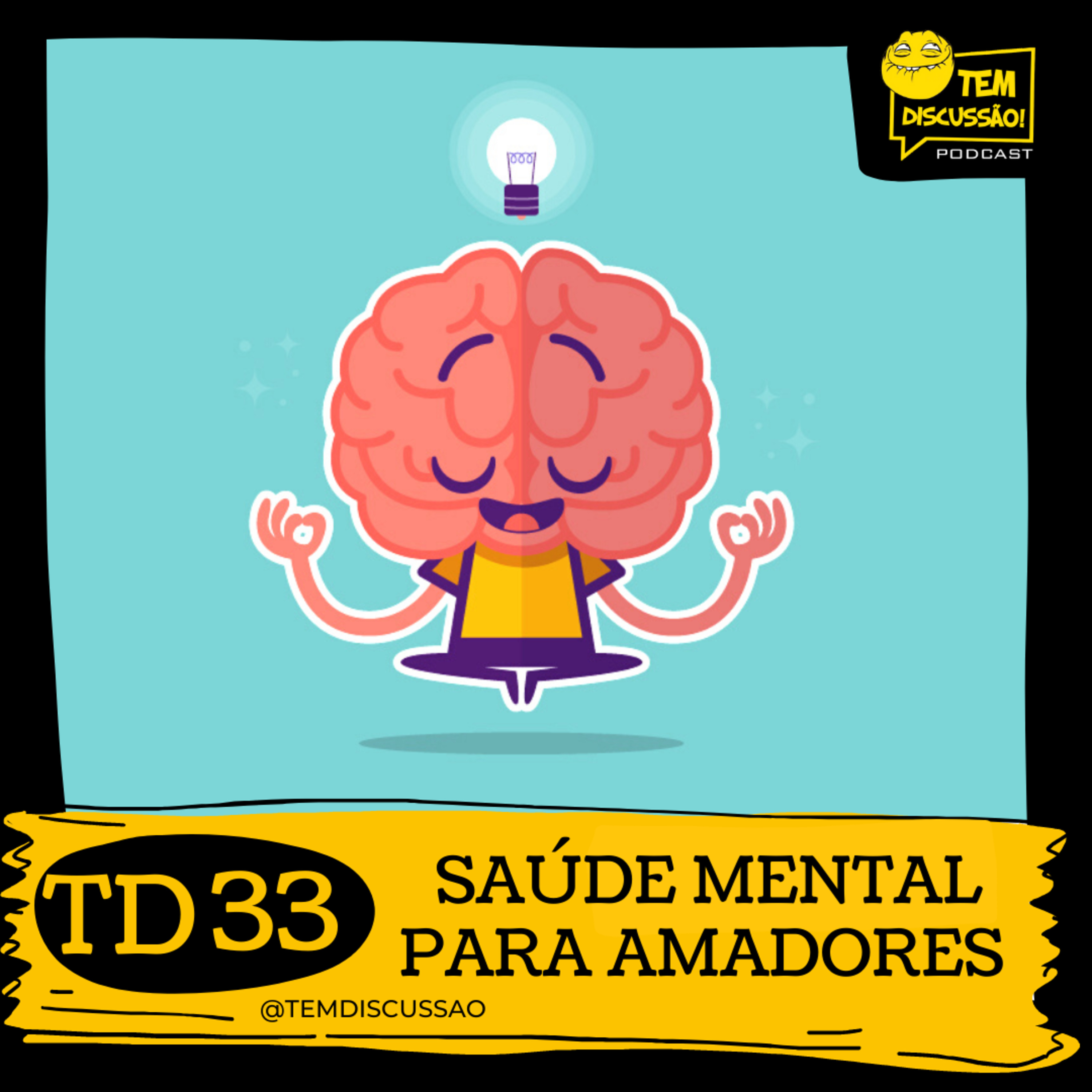 Tem Discussão!