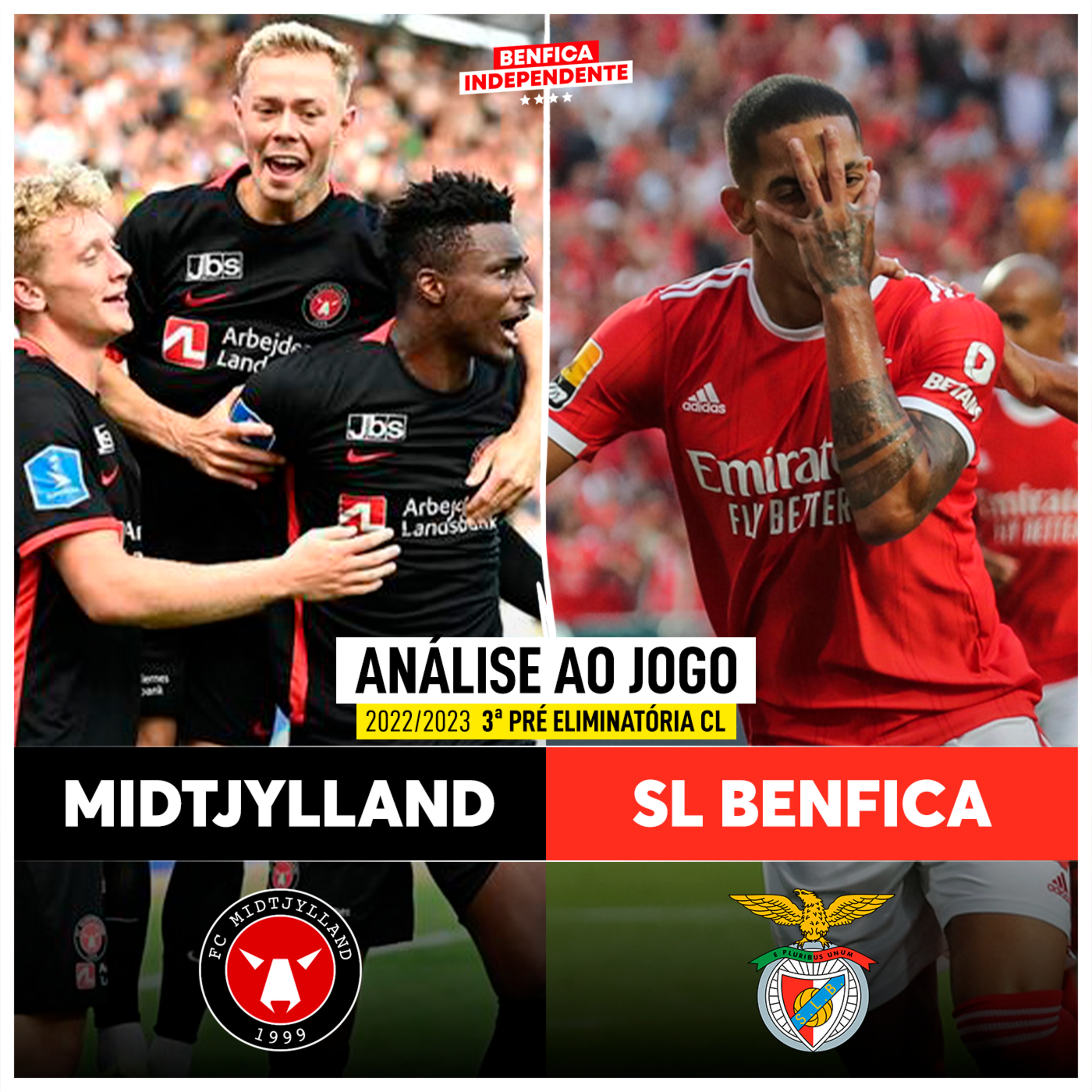 Midtjylland x BENFICA | RESCALDO 3ª Pré Eliminatória CL (1-3)