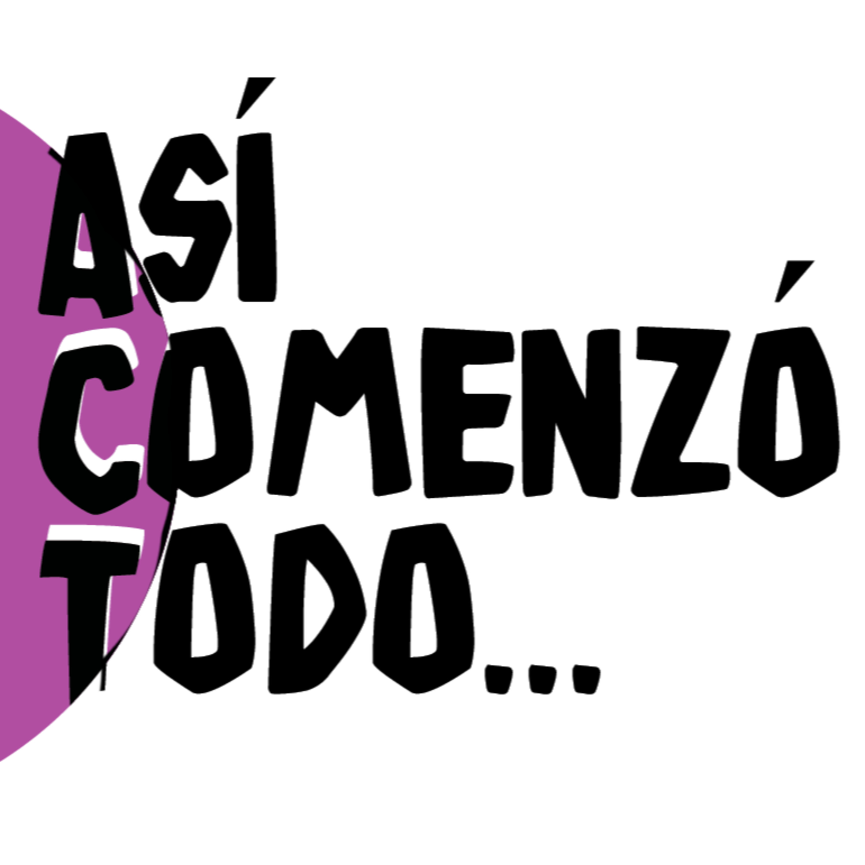 Así comenzó todo episode artwork