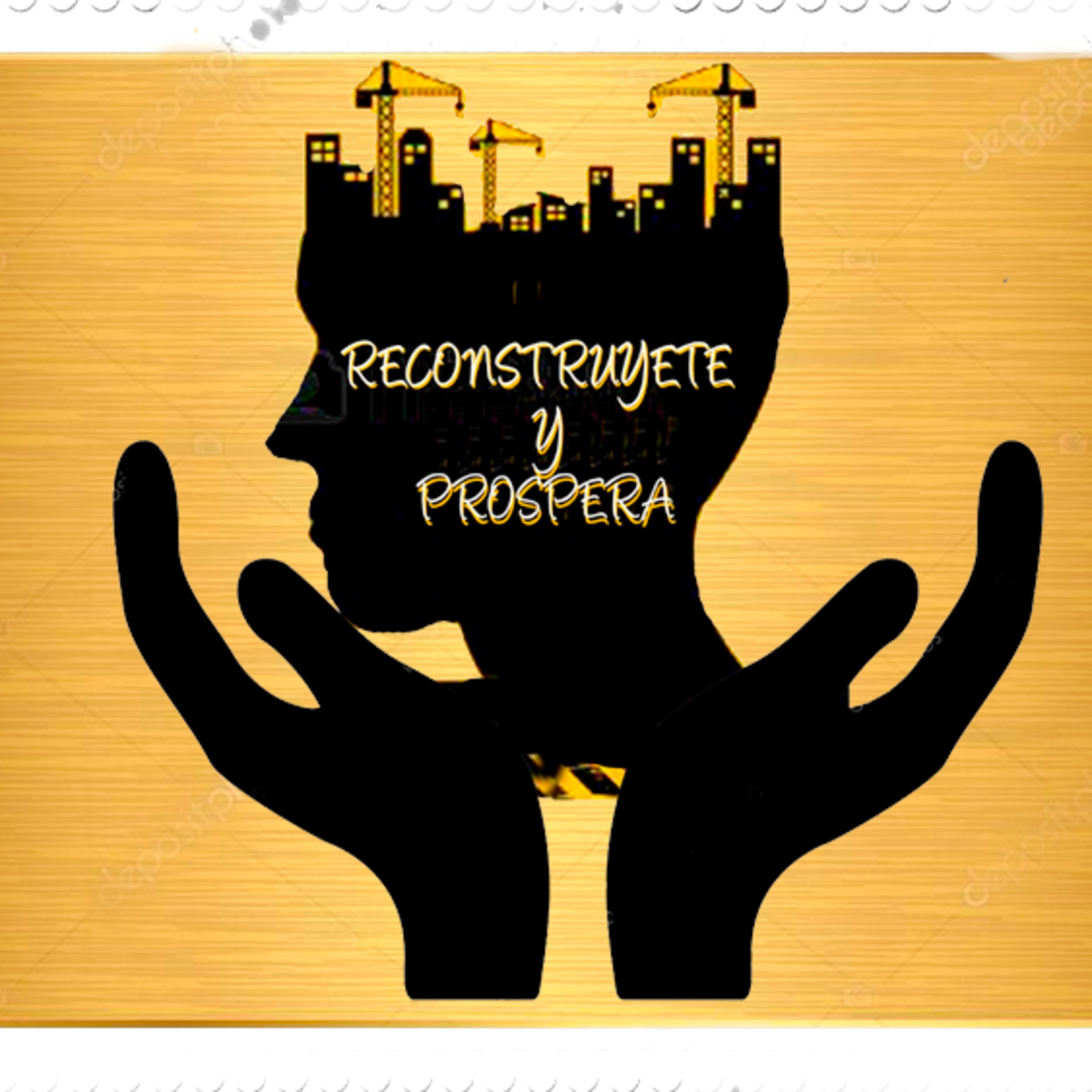 Reconstrúyete y Prospera episode artwork